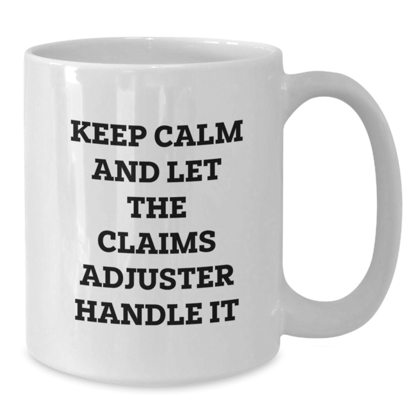 Funny Claims Adjuster Mugs Gifts from Friends and Family for Christmas - Additional