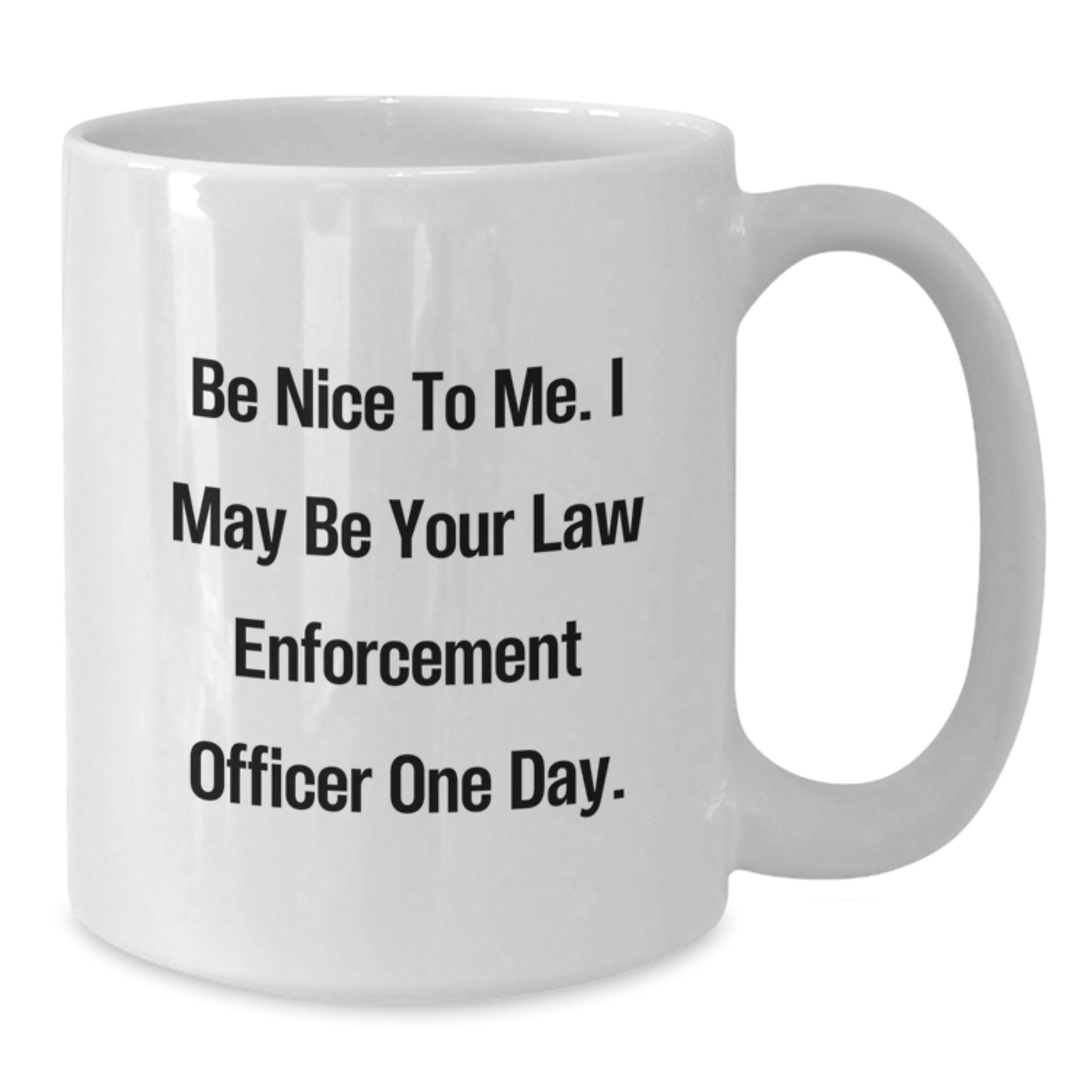 Funny Law Enforcement Officer White Coffee Mugs Gifts from Friends for Christmas Unique - Additional