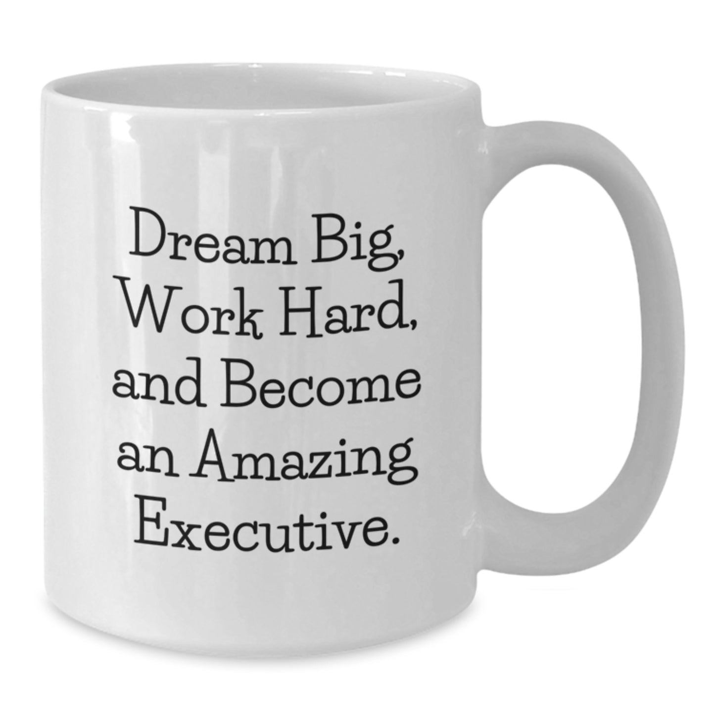 Funny Executive Gifts from Friends for Men Women Coworkers Family White Ceramic Coffee Mugs with Inspirational Quote Dream Big Work Hard Become Amazing - Additional