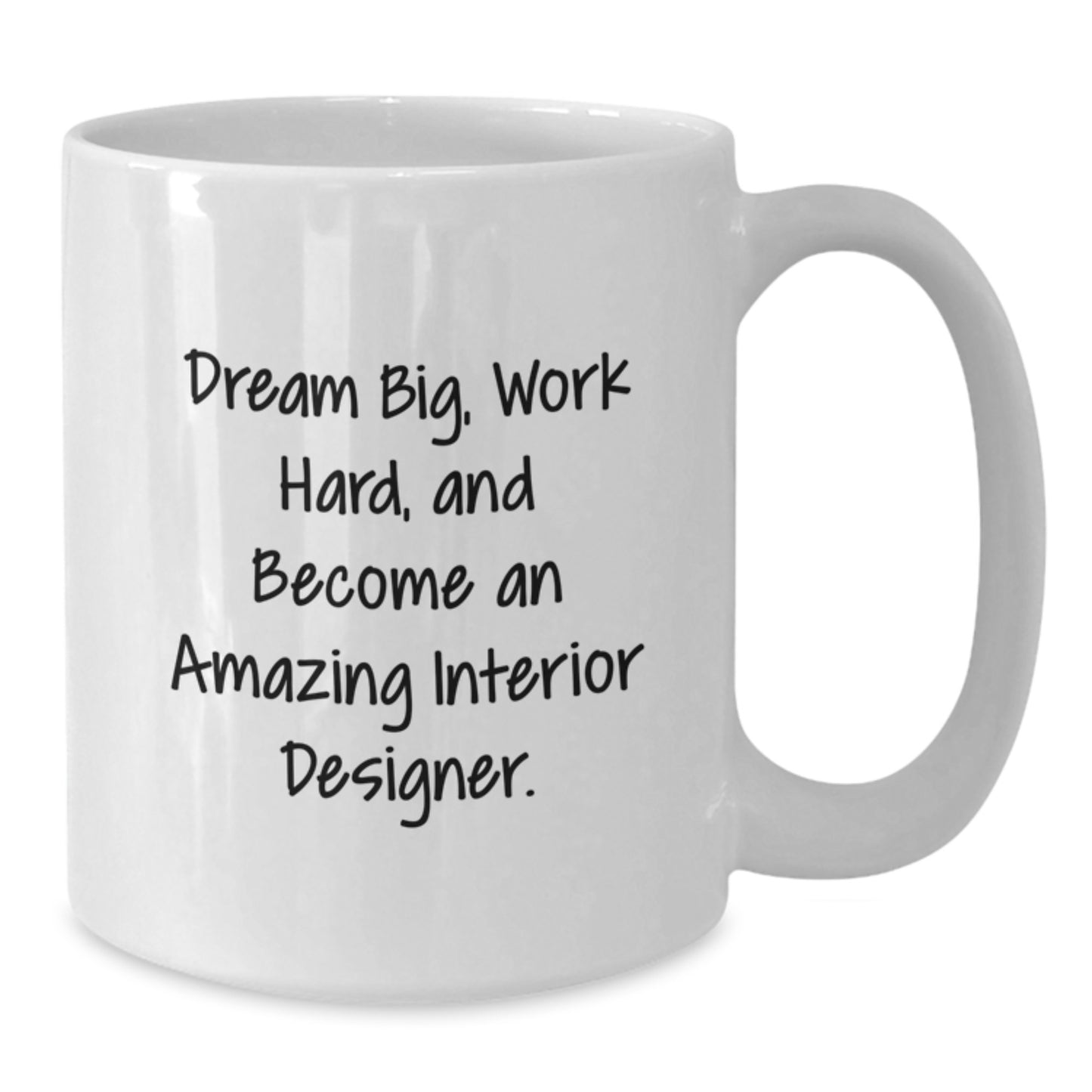 Inspirational Gifts from Friends to Interior Designer Born to Dream Big, Funny White Coffee Mug for Birthday - Additional