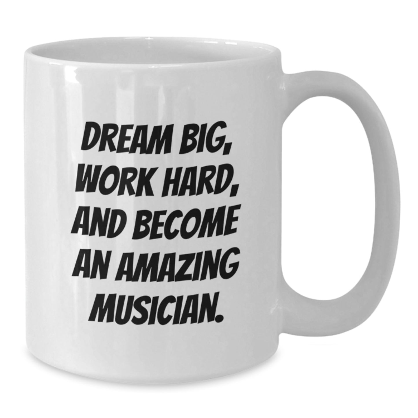Gifts from the Heart - Funny Inspirational Musician Gifts for Men Women Friends Family, Musician White Coffee Mug with Dream Big Quote, Christmas Unique Ideas - Additional