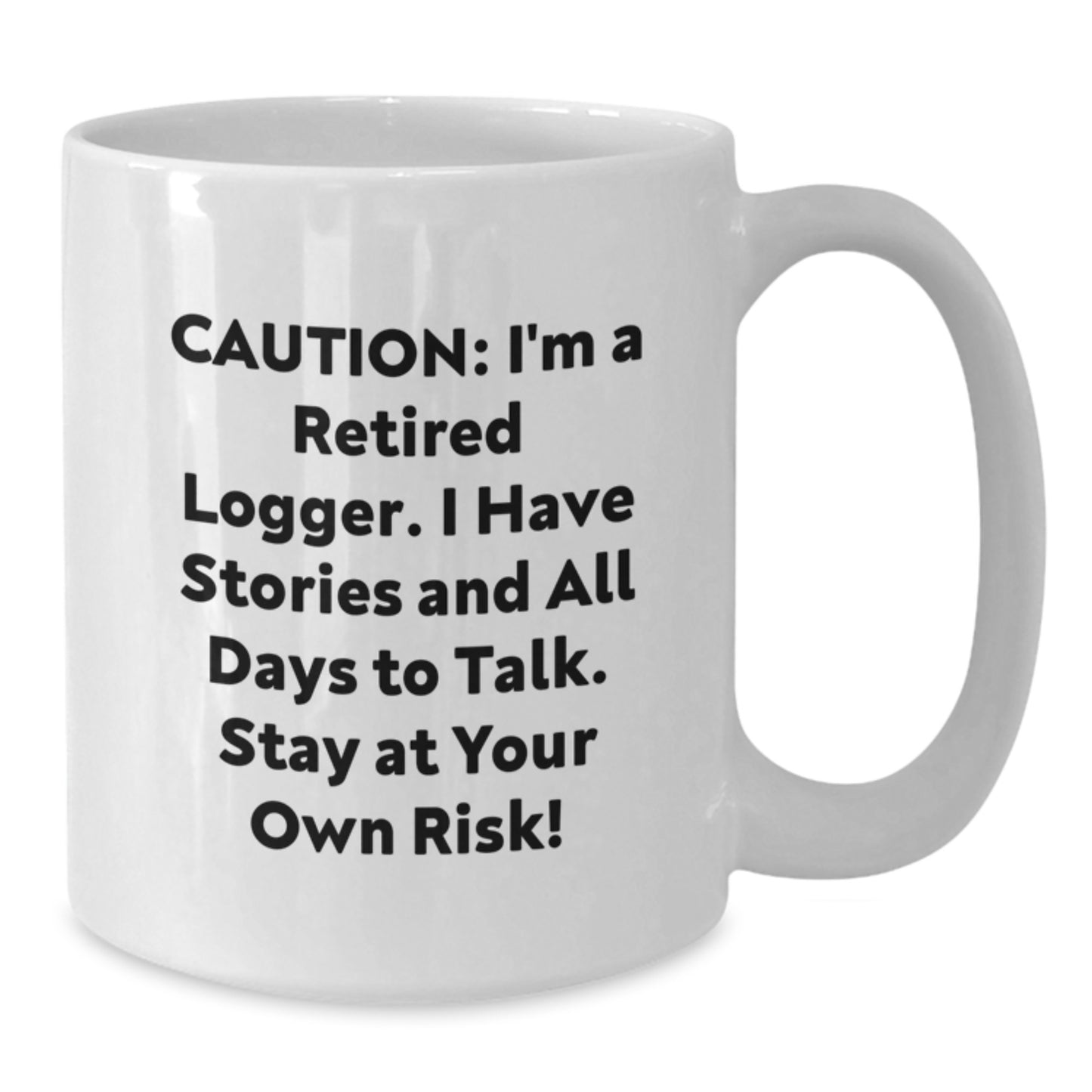 Funny Gifts from Men to Logger Friends, Unique White Coffee Mug for Logger Enthusiasts, Christmas Unique Gifts for Logger - Additional