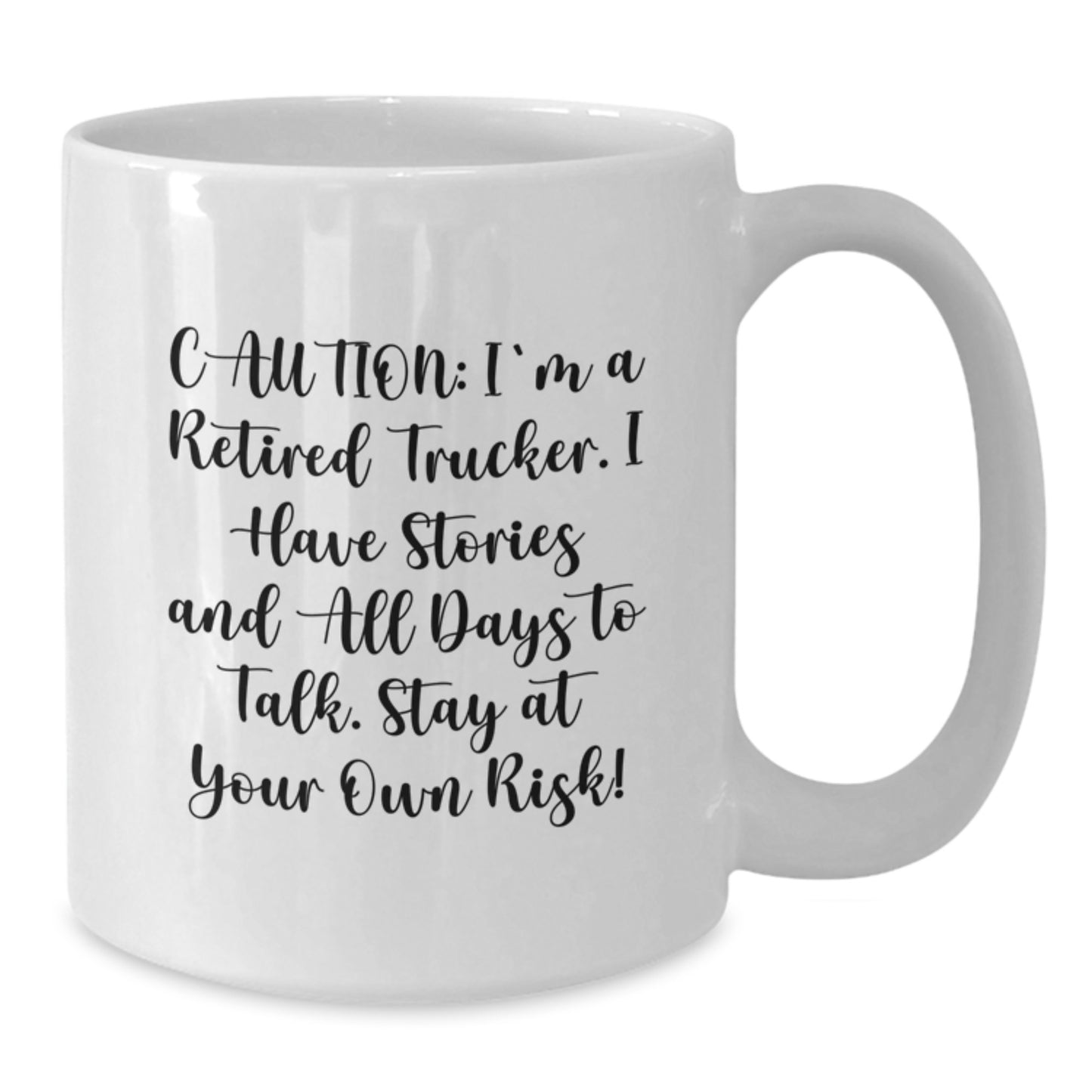 Funny Trucker Gifts from Friends for Trucker Men - I'm A Retired Trucker Mug, White Coffee Mug, Unique Christmas Unique Gifts - Additional