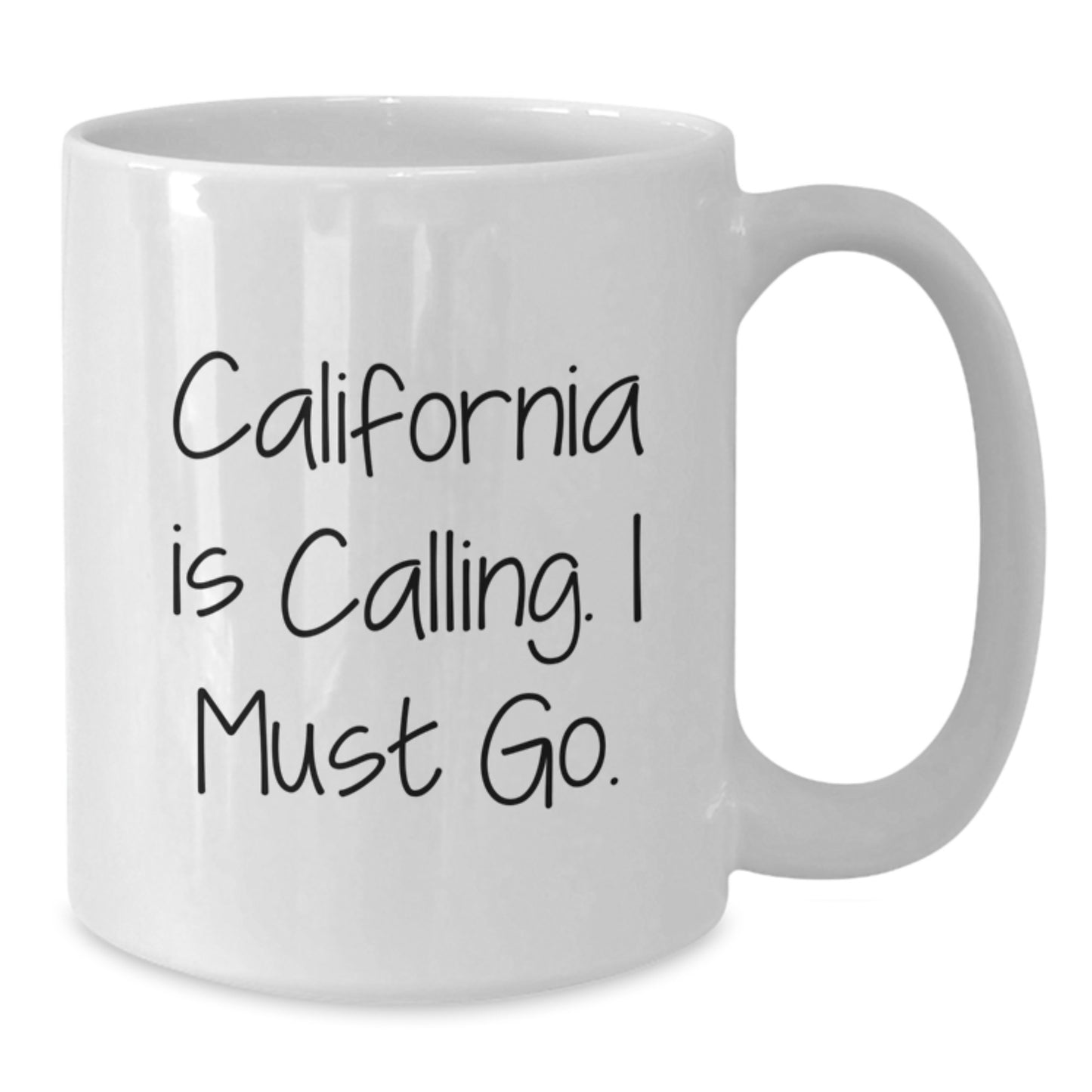California Calling Funny White Coffee Mug, Ideal Gift for California Lovers from Friends or Family, Christmas Unique Gift - Additional