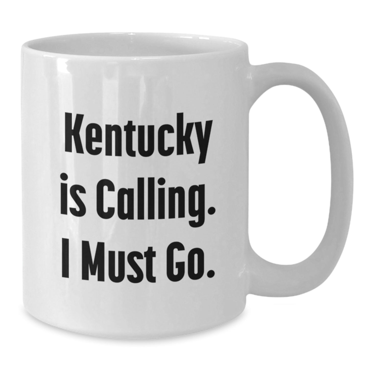 Kentucky Calling Funny White Coffee Mug Gifts from Friends for Birthday - Additional