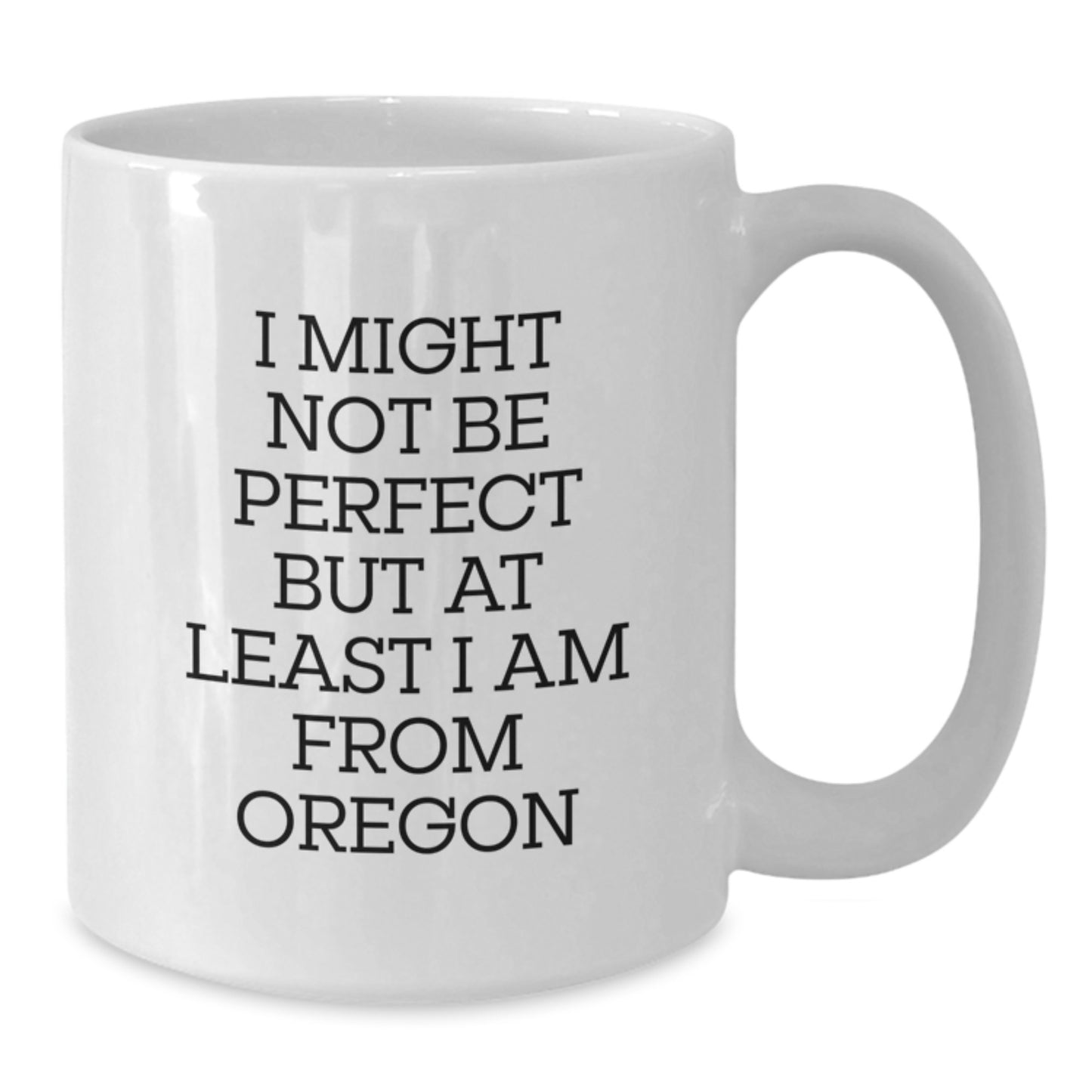 Funny Oregon Gifts for Friends from Oregon Lovers White Coffee Mug, Christmas Unique Gifts for Him or Her, Oregon White Mug - Additional