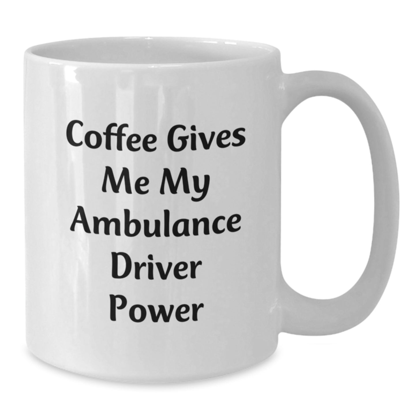 Funny Ambulance Driver Gifts from Men for Ambulance Driver Friends, Ambulance Driver Coffee Mug, Inspirational Quotes for Ambulance Driver Christmas Unique Gifts - Additional