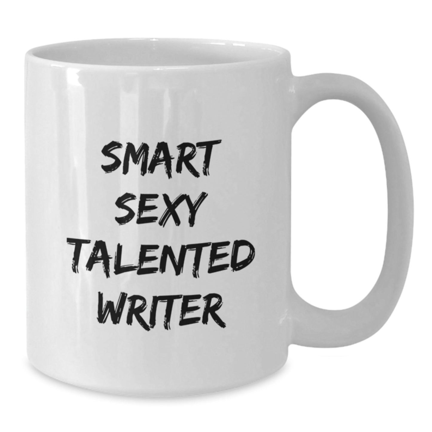 Funny Writer Quotes, Smart Sexy Talented Writer Gifts from Men, Gifts for Writer on Birthday Unique, White Coffee Mug, 11oz or 15oz Capacity, Ceramic, Microwave and Dishwasher Safe - Additional