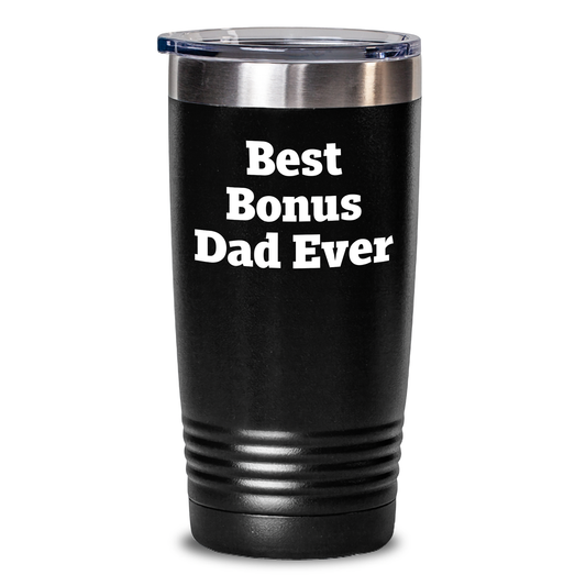 Funny Bonus Dad Gifts from Men - Best Bonus Dad Ever Tumbler 20oz 30oz Graduation Unique Gifts for Bonus Dad - Main
