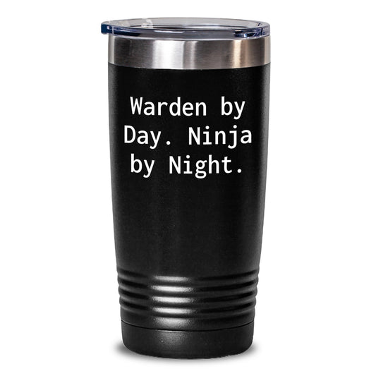 Warden Gifts from Friends - Warden By Day. Ninja By Night. Stainless Steel Tumbler for Men - Birthday Unique Gifts - Main