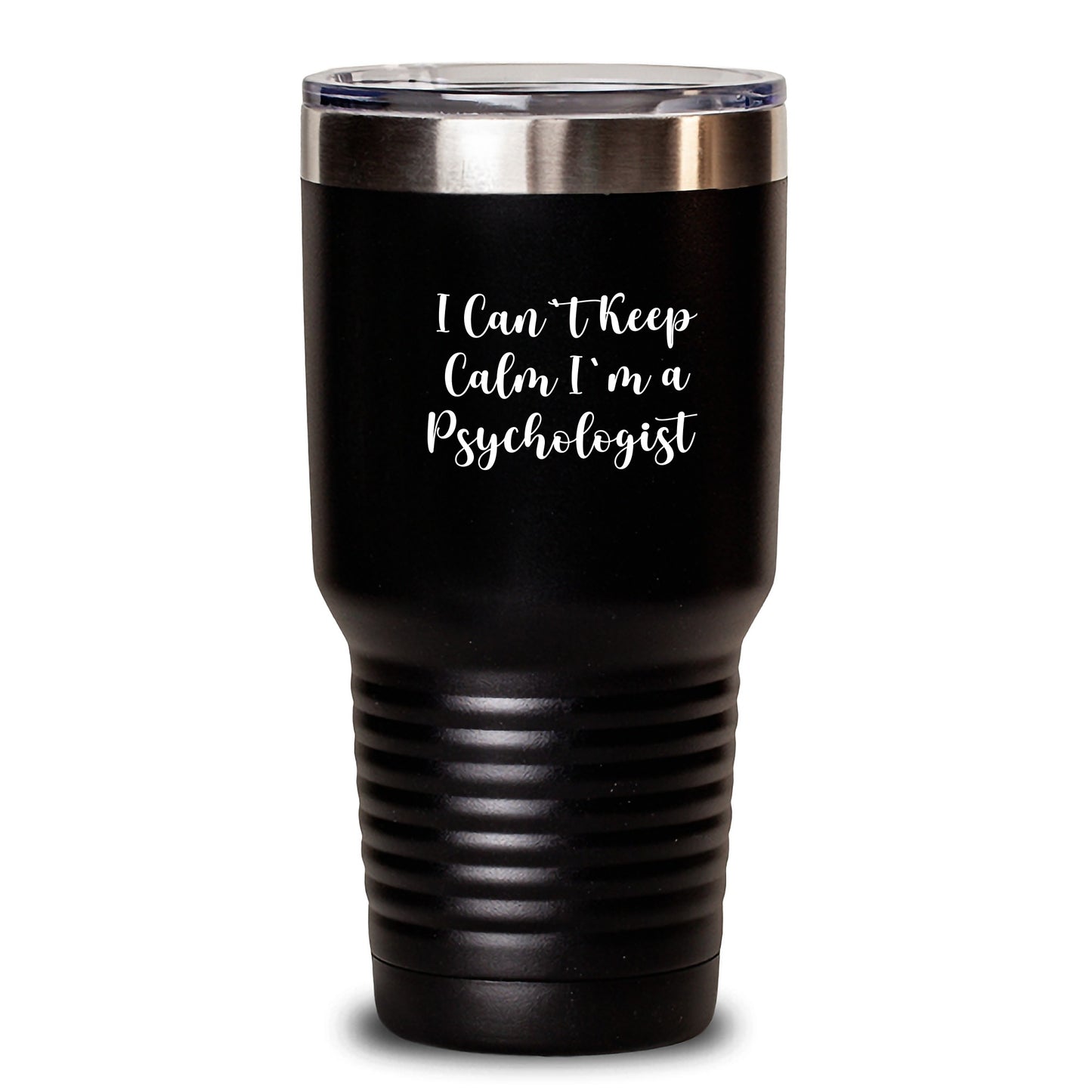 Funny Psychologist Gifts for Men, Women, Friends and Coworkers - I Can't Keep Calm I'm A Psychologist Tumbler with 20oz or 30oz Capacity, Black Color - Main