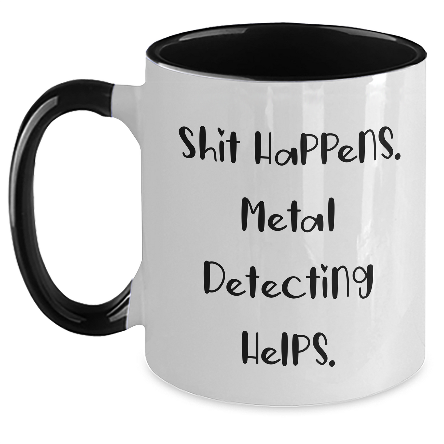 Funny Metal Detecting Quote Gifts from Friends for Metal Detecting Enthusiasts, Two Tone Coffee Mug for Graduation - Main