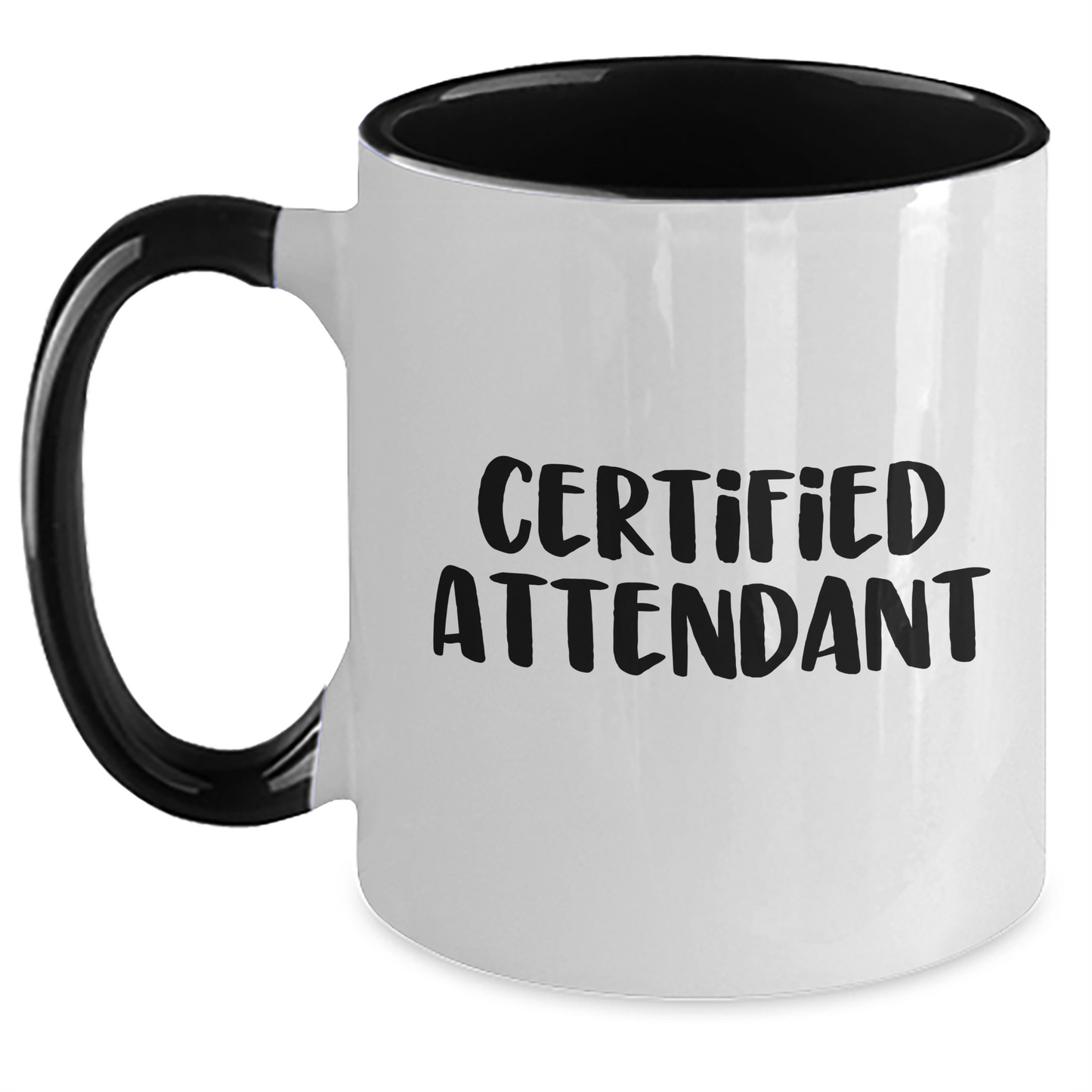 Funny Certified Attendant Graduation Gifts from Friends to Attendants Two Tone Coffee Mug, Available in Four Color Combinations - Main