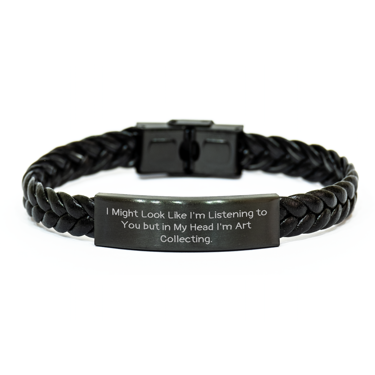 Funny Art Collecting Gifts for Him from Friends - Interlaced Leather Bracelet with Quote 'I Might Look Like I'm Listening To You But In My Head I'm Art Collecting' for Graduation - Image 1