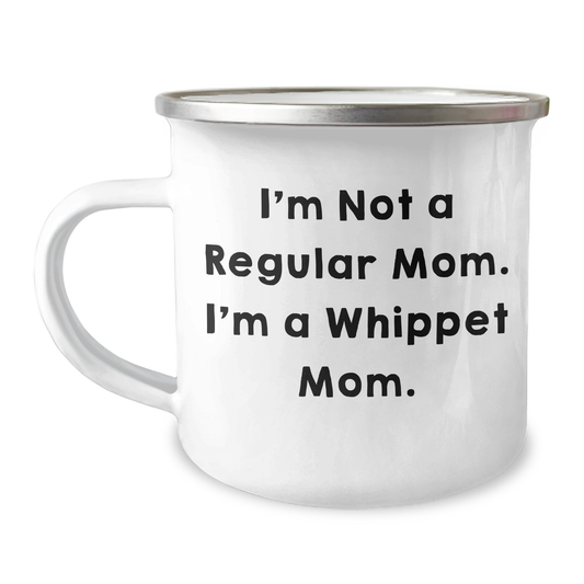 Whippet Dog Mom, Camping Mug, Funny Quote, Graduation Unique Gifts from Mom to Whippet Dog Lover, Gifts for Whippet Dog Enthusiasts - Image 1