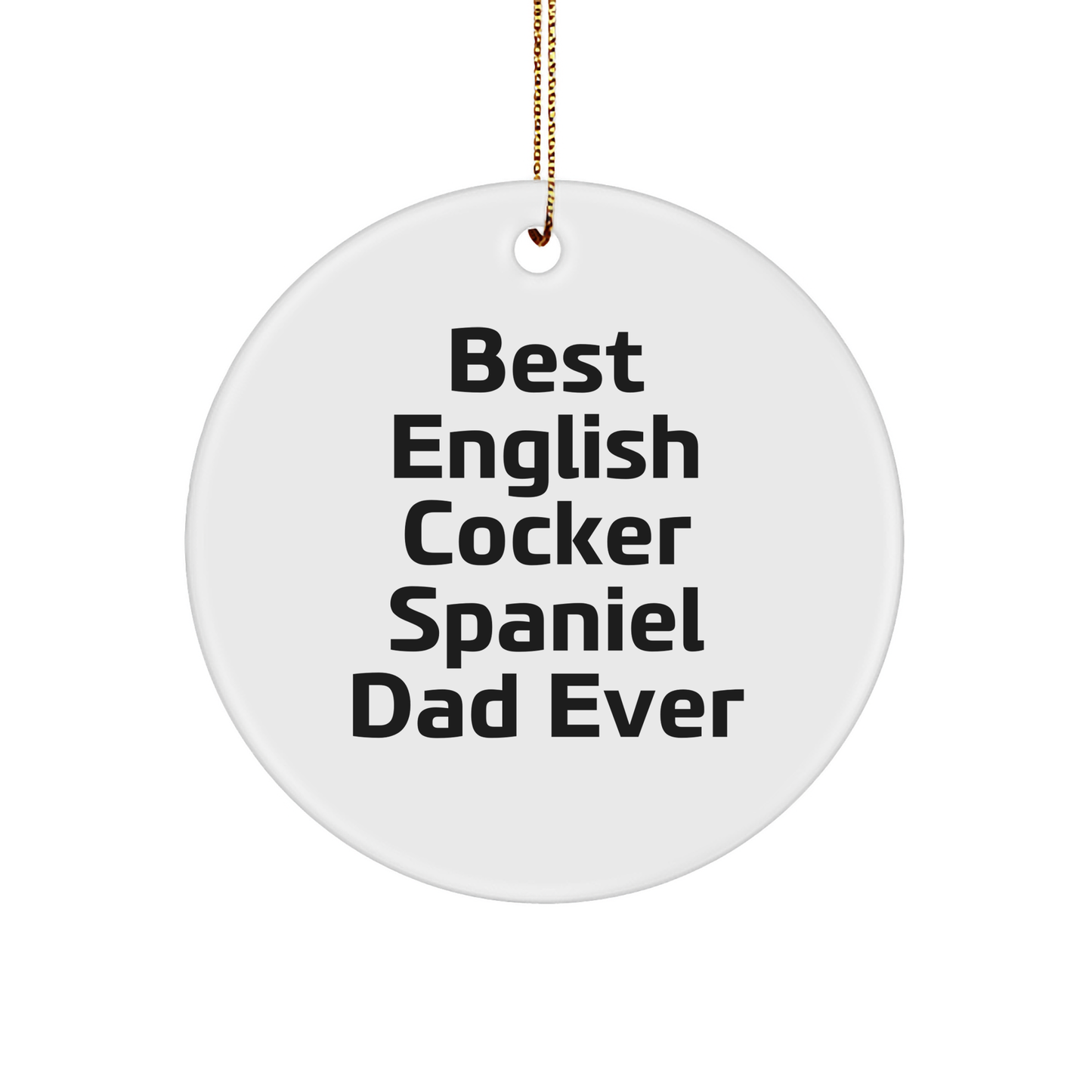 English Cocker Spaniel Dog Dad Gifts from Men for Christmas Unique Circle Ornament - Image 1