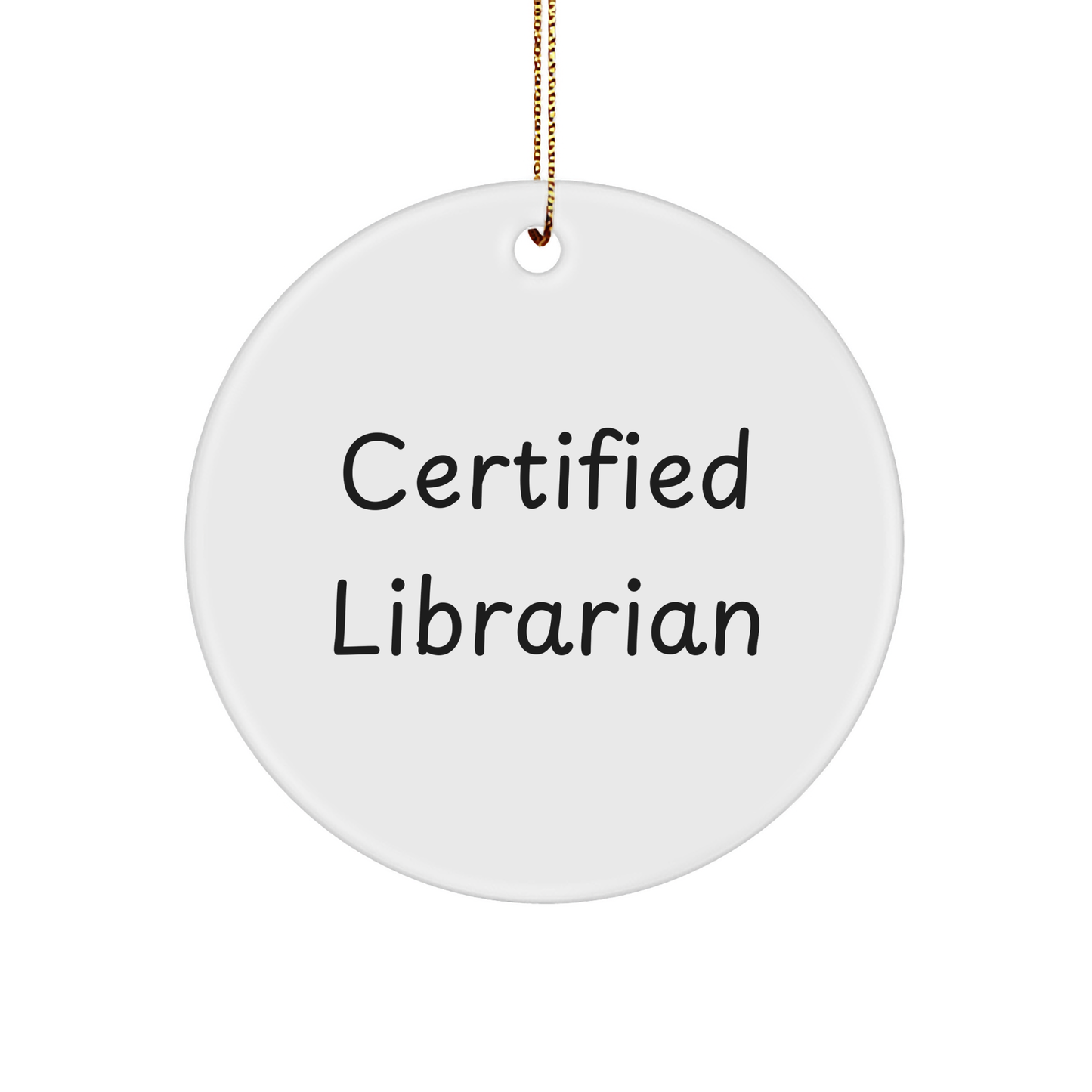 Librarian Gifts from Friends, Funny Quote Circle Ornament for Christmas, Gifts for Librarian, Durable MDF Material - Image 1