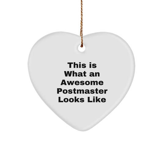 Funny Postmaster Gifts, Heart Ornament with 'This Is What An Awesome Postmaster Looks Like' Quote, Perfect for Friends, Coworkers, or Family, Christmas Unique Gifts from Men - Image 1