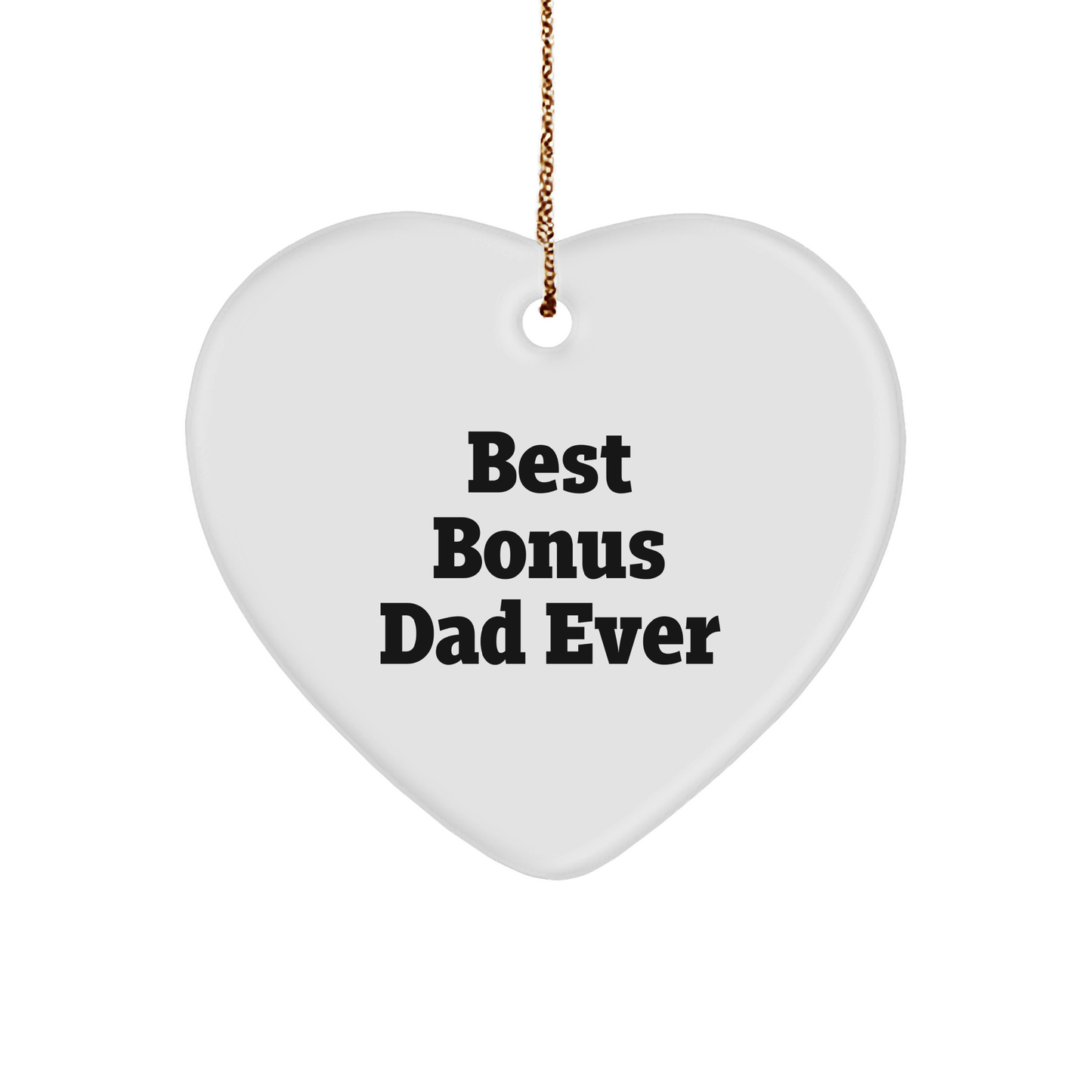 Funny Bonus Dad Gifts - Heart Ornament for Best Bonus Dad Ever, Christmas Unique Gifts from Family to Men - Image 1