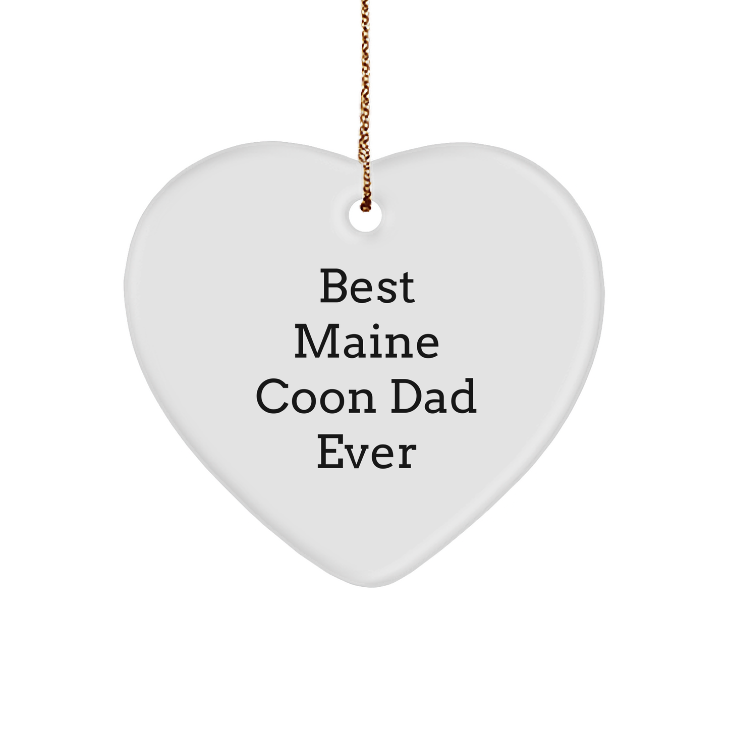 Maine Coon Cat Lover's Heart Ornament, 'Best Maine Coon Dad Ever' Quote, Gifts from Friends to Family, Christmas Unique Gifts for Maine Coon Cat Enthusiasts - Image 1