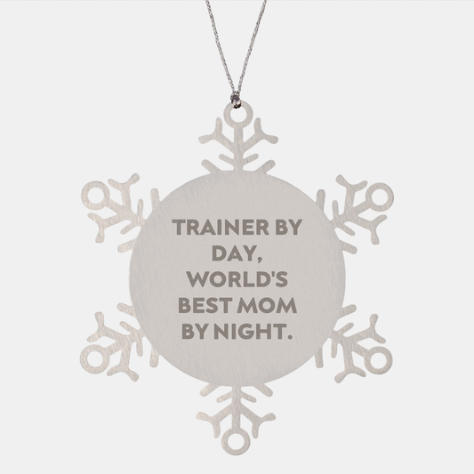 Trainer Gifts from Mom, Trainer Snowflake Ornament, Funny Quote, Christmas Unique Gifts - Image 1