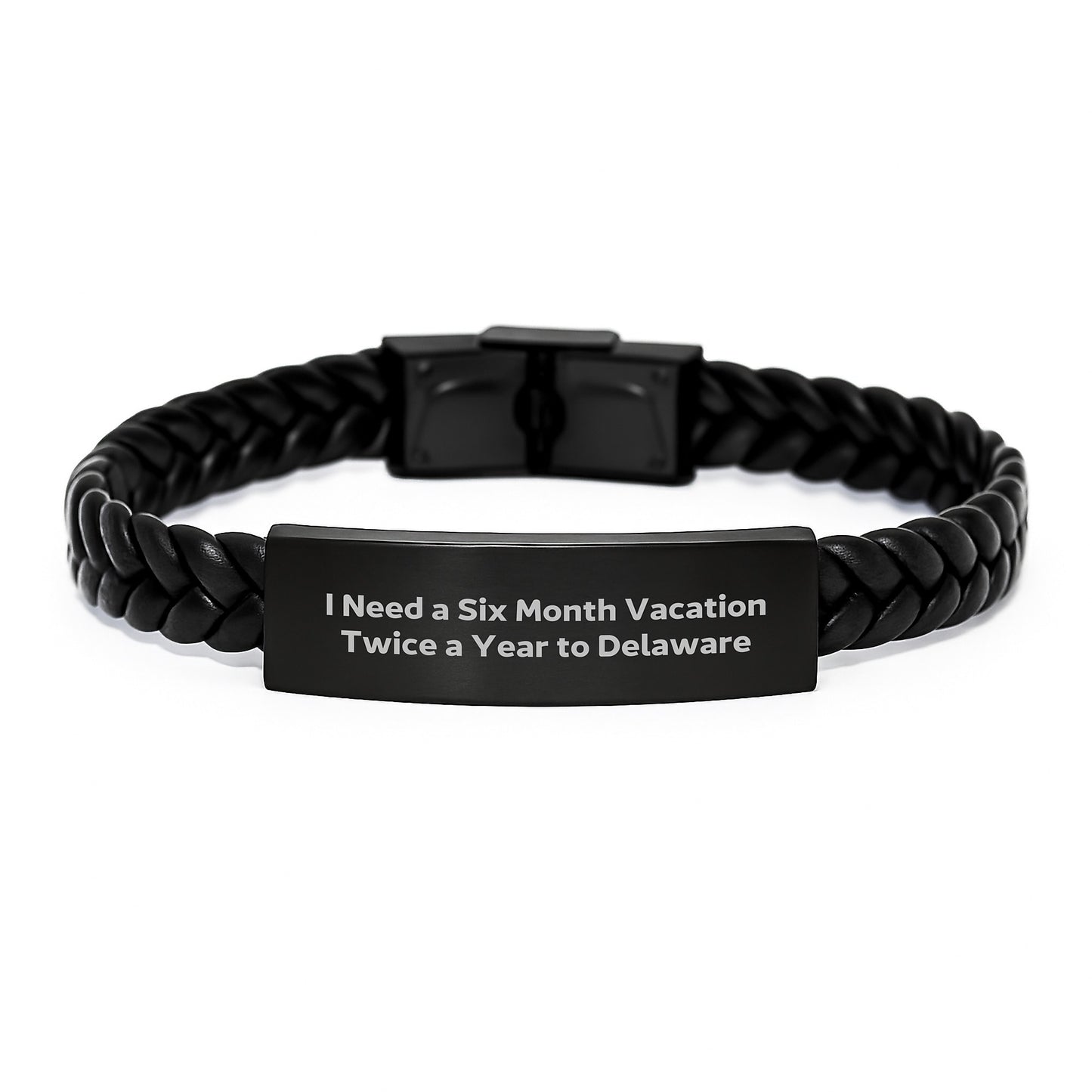 Funny Delaware Gifts for Men from Friends to Celebrate Graduation with Interlaced Leather Bracelet Quote - 'I Need A Six Month Vacation Twice A Year To Delaware' Style - Image 1