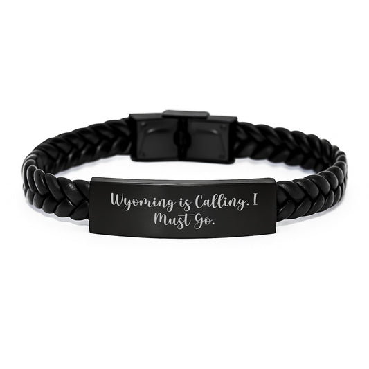 Wyoming Calling, Interlaced Leather Bracelet, Unique Gifts from Friends to Wyoming Graduates - 'Wyoming Is Calling. I Must Go.' Quote - Image 1