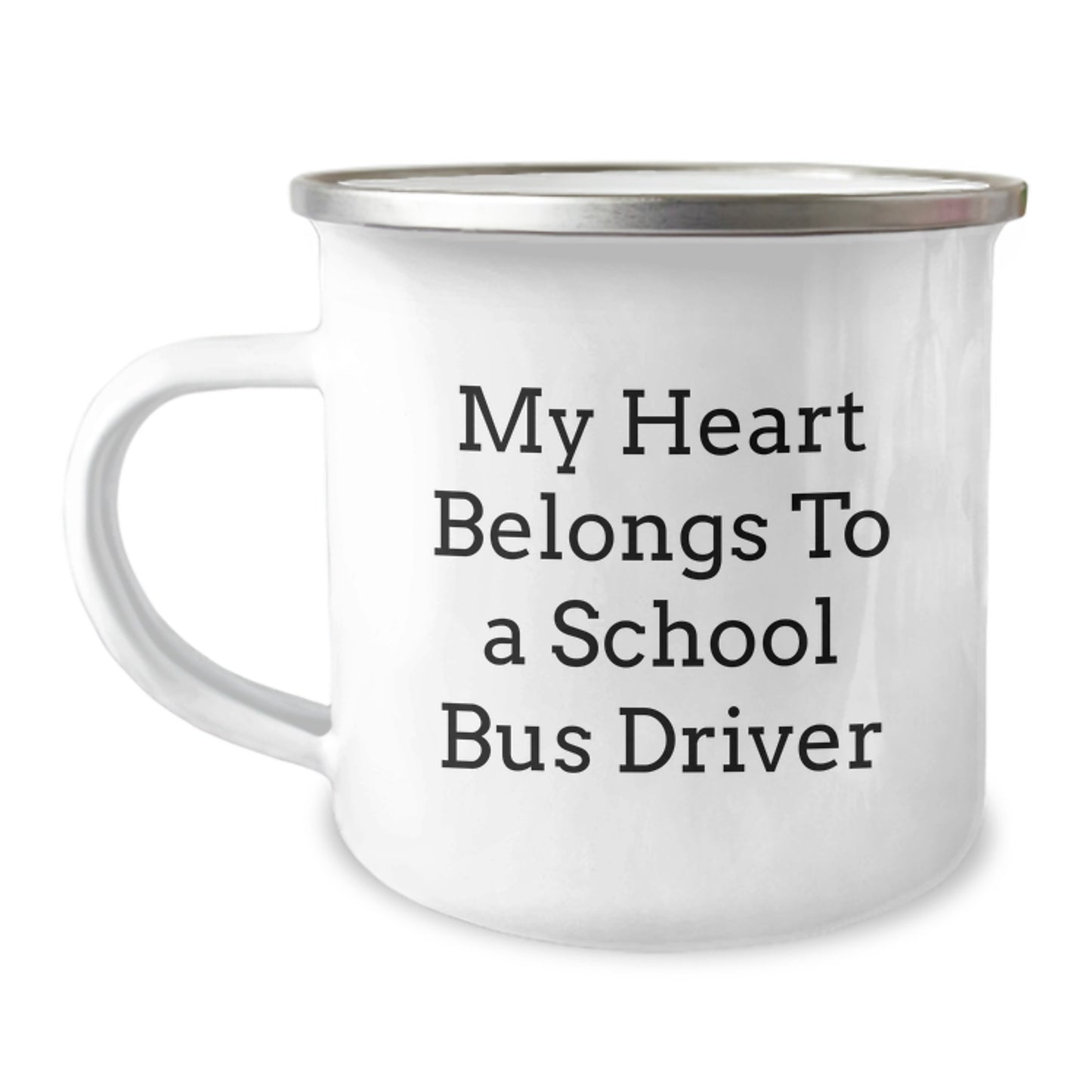 Funny School Bus Driver Gifts from Friends and Family, My Heart Belongs To A School Bus Driver Camping Mug for Birthday, Unique and Humorous Mugs for School Bus Driver Enthusiasts - Image 1