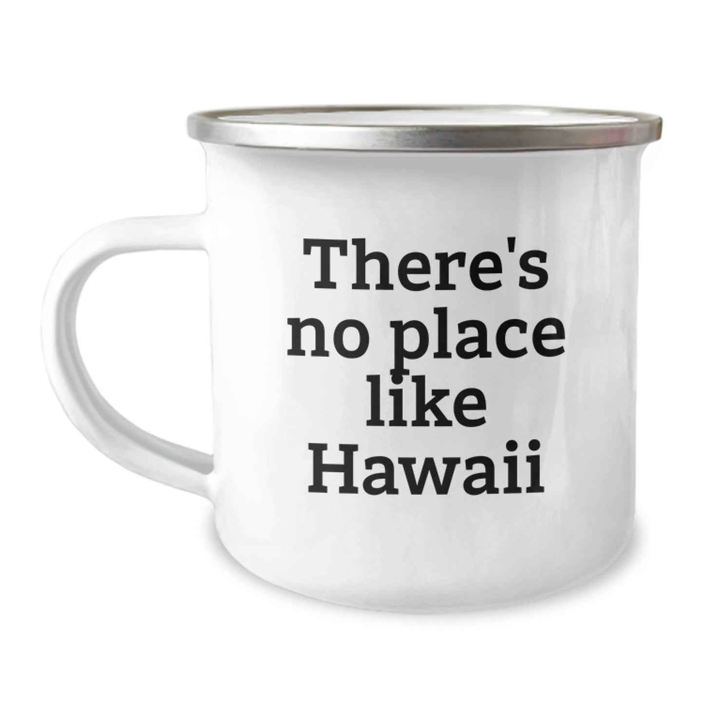 Hawaii Camping Mug 'There's No Place Like Hawaii' Funny Gifts for Friends Family from Hawaii Birthday Unique Presents - Image 1