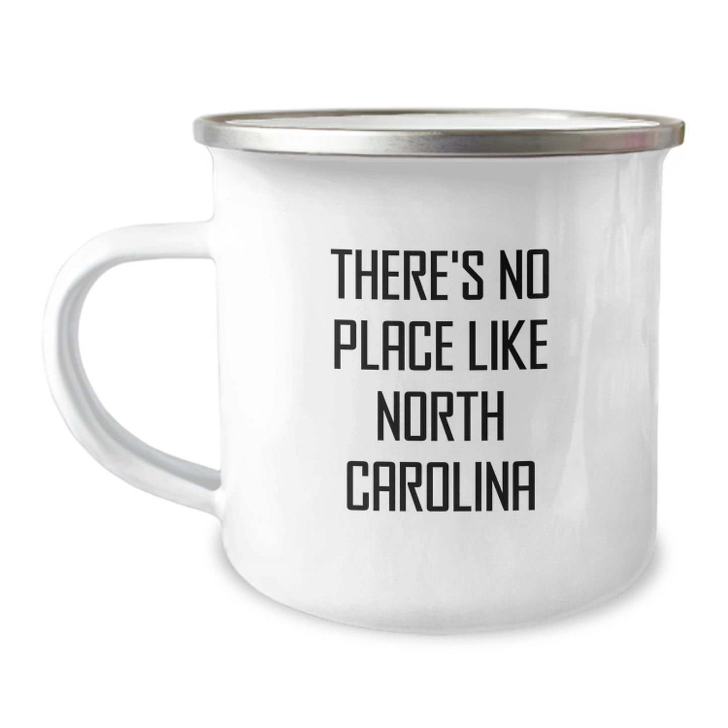Gifts from Friends and Family - 'There's No Place Like North Carolina' Funny Camping Mug for Birthday, North Carolina Enthusiasts and Outdoor Lovers, 12 oz Stainless Steel with Enamel Finish - Image 1