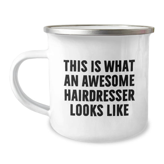 Inspirational Hairdresser Gifts from Friends, Unique Camping Mug for Hairdresser, 'This Is What An Awesome Hairdresser Looks Like' Funny Quote Graduation Gifts for Hairdresser - Image 1