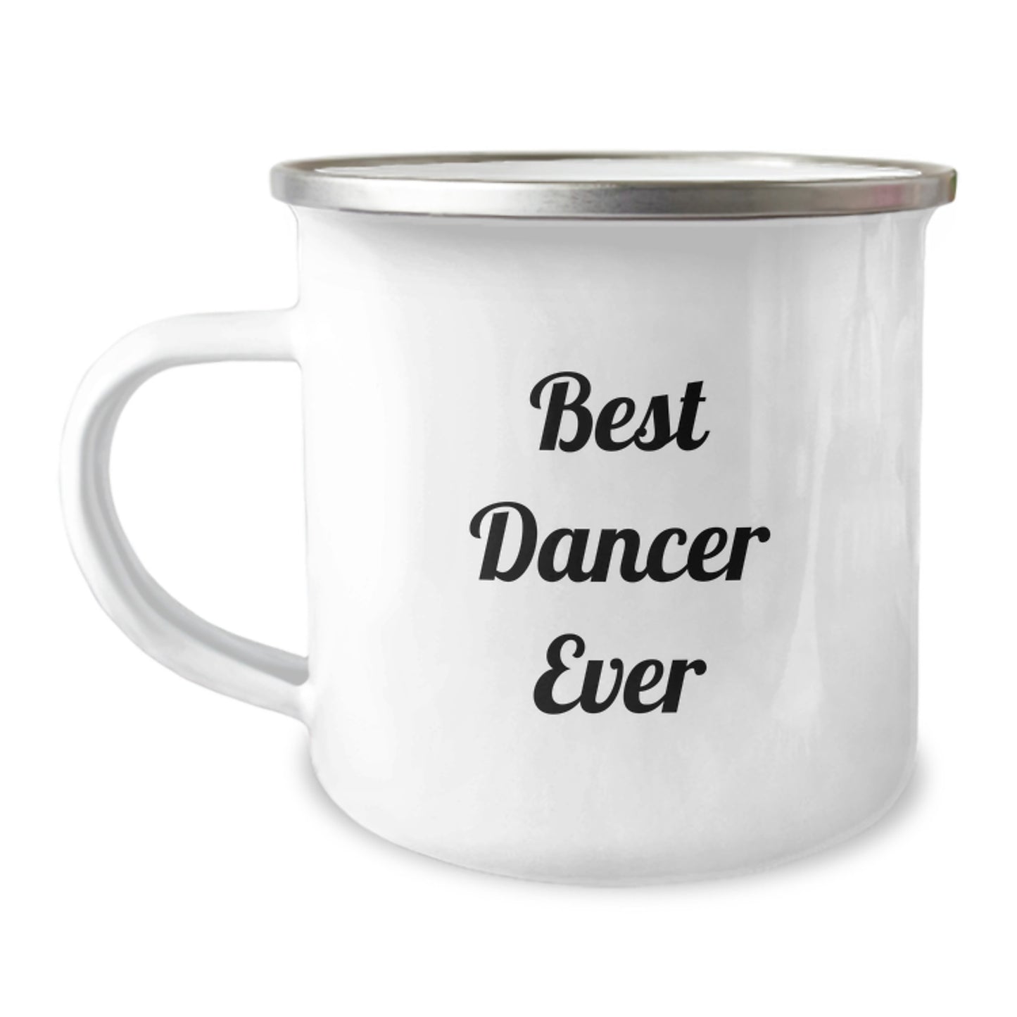 Funny Dancer Gifts from Friends for Best Dancer Ever - 12 oz Camping Mug, Graduation Unique Gifts - Image 1