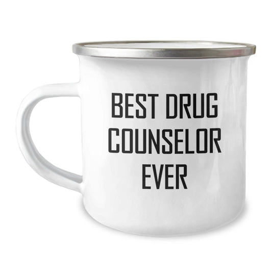 Gifts from Friends for Best Drug Counselor Ever Funny Camping Mug for Graduation - Image 1