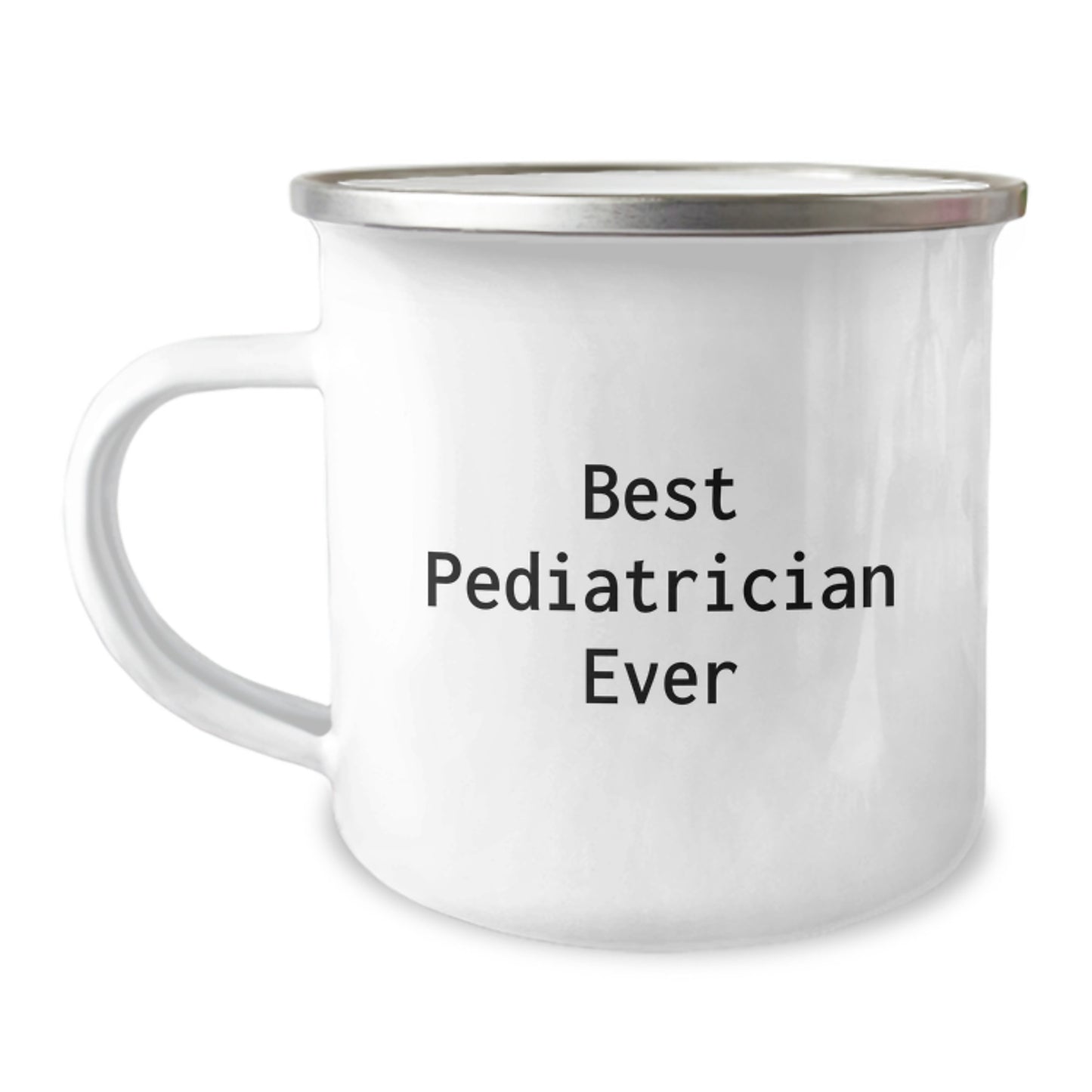 Pediatrician Gifts from Friends, Funny 'Best Pediatrician Ever' Camping Mug for Birthday - Image 1