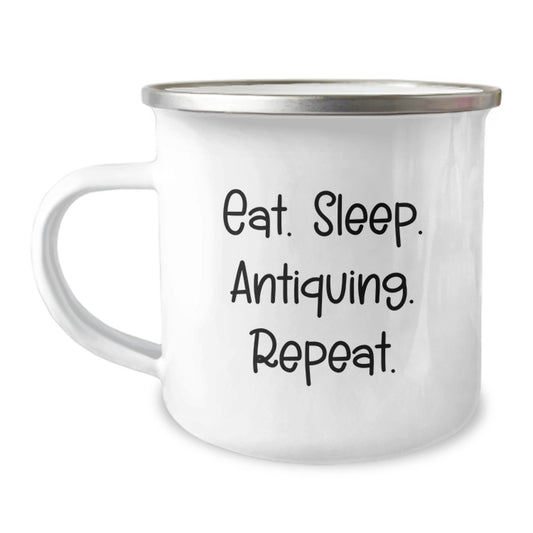 Antiquing Gifts for Camping Enthusiasts, Funny Quote 'Eat. Sleep. Antiquing. Repeat.' - Camping Mug for Birthday, Gifts from Friends - Image 1