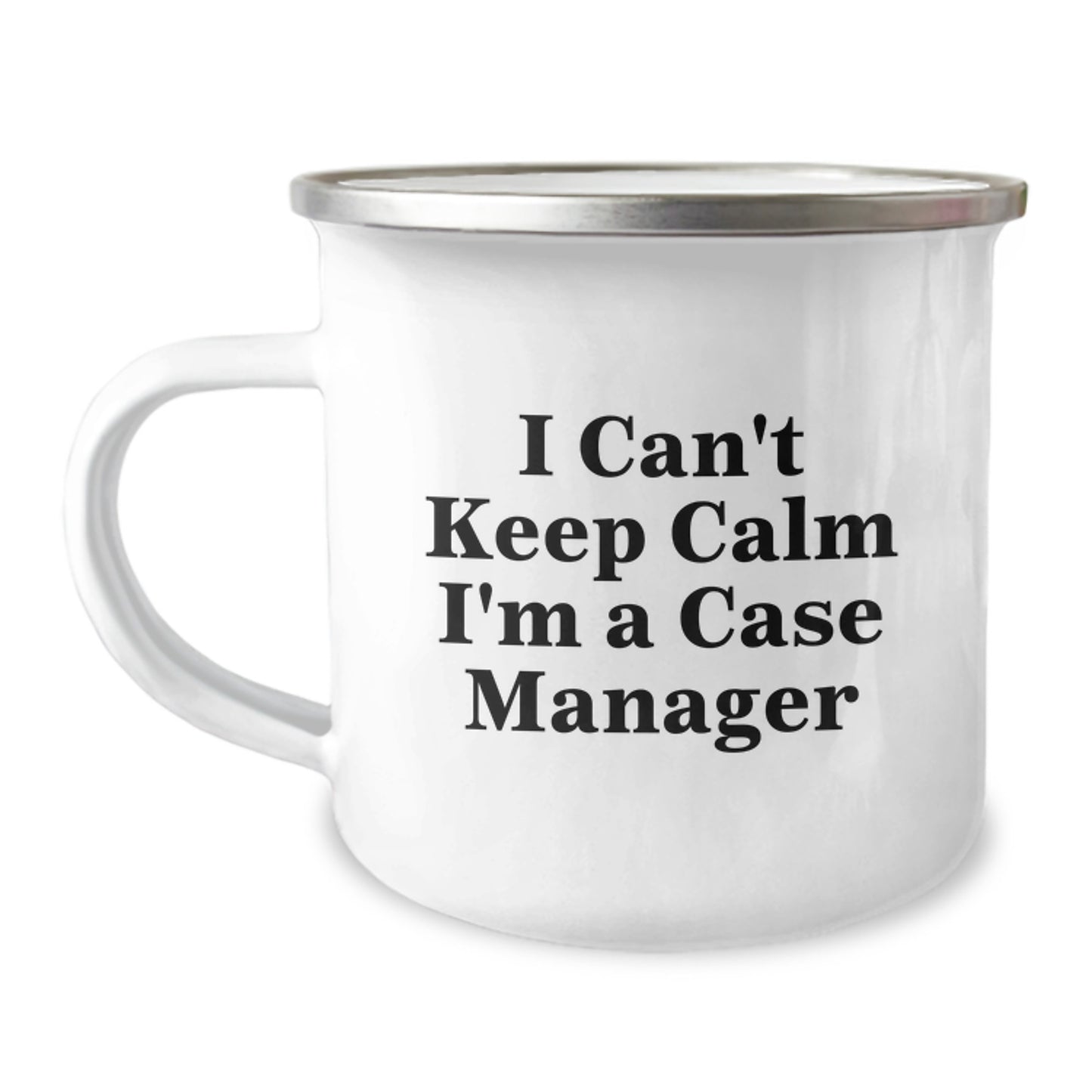 Funny Case Manager Gifts from Friends for Graduation Unique Case Manager Camping Mug, 'I Can't Keep Calm I'm A Case Manager' Quote, 12 oz Stainless Steel with Enamel Finish - Image 1