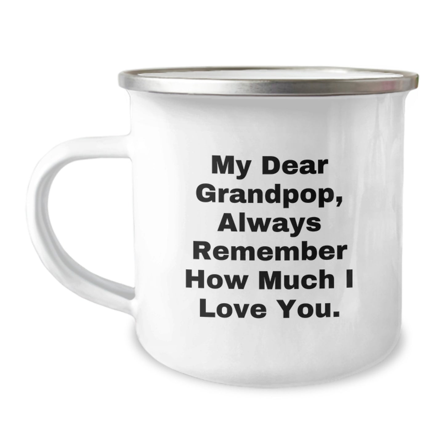 Grandpop Gifts from Family, Inspirational Camping Mug for Men, Always Remember How Much I Love You, Unique Graduation Gifts for Grandpop - Image 1