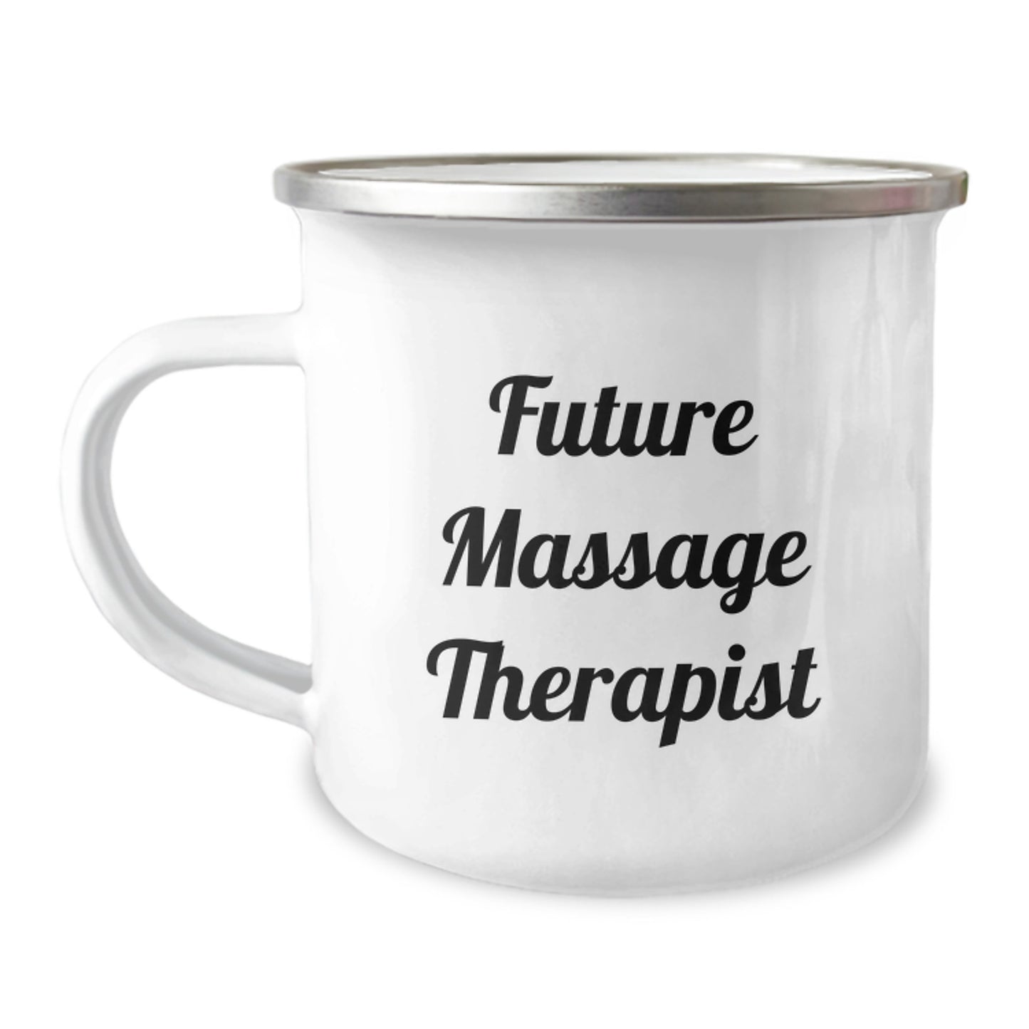 Massage Therapist Gifts, Funny Quote, 12 oz Camping Mug for Future Massage Therapist, Gifts from Friends, Gifts for Massage Therapist - Image 1