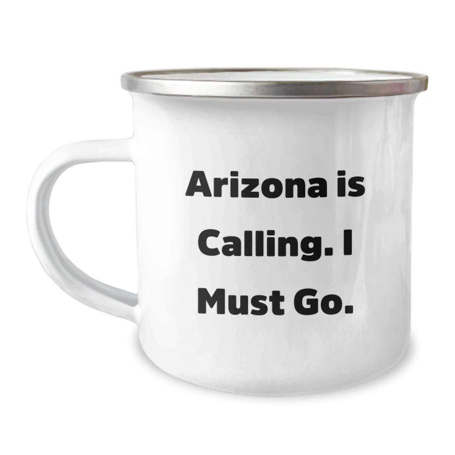 Arizona Gifts for Friends from Arizona Is Calling. I Must Go., Funny Camping Mug for Birthday - Image 1