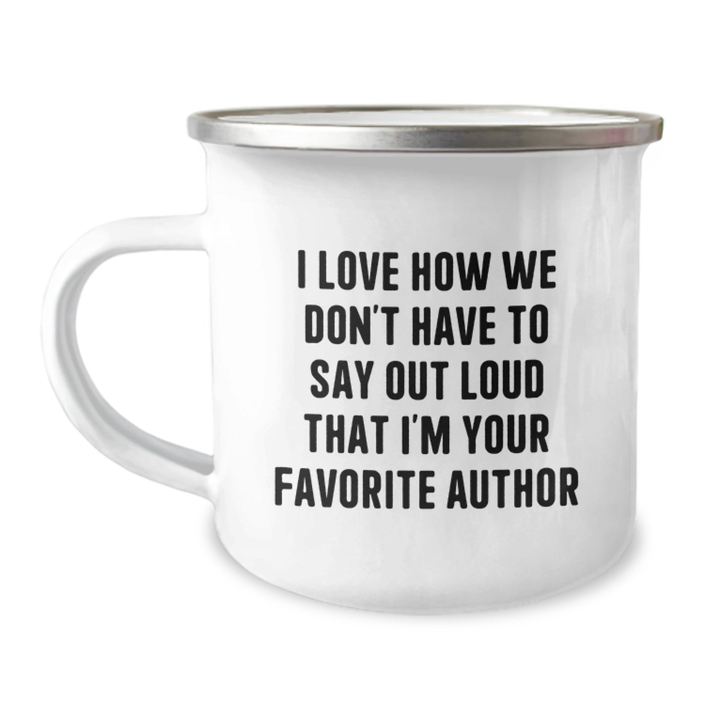 Author's Favorite Quotes Camping Mug for Graduation Gifts from Family to Men, Women, and Friends - Image 1