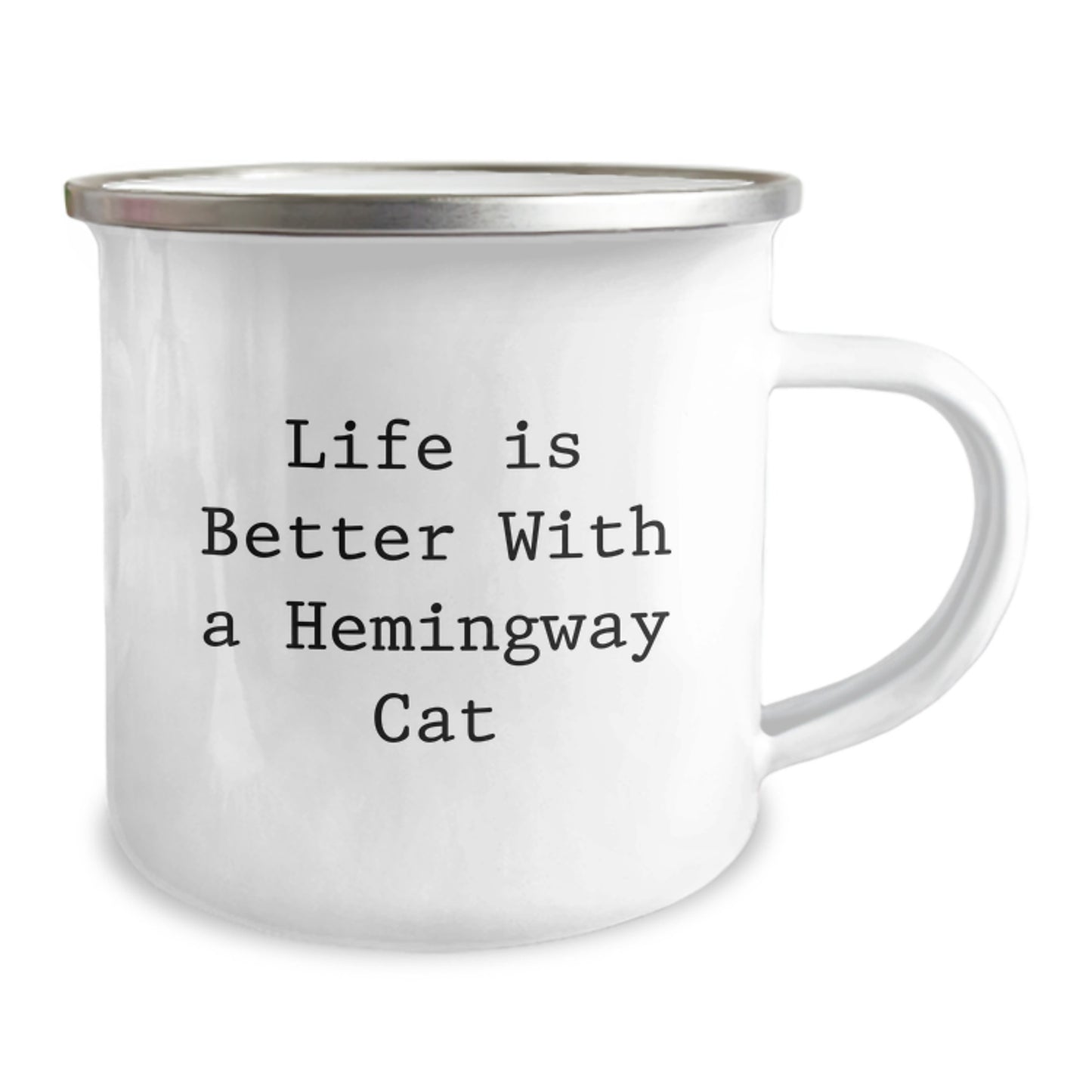 Funny Hemingway Cat Gifts from Friends for Graduation Unique Camping Mug, Life Is Better With A Hemingway Cat, 12 oz Stainless Steel with Enamel Finish - Image 2