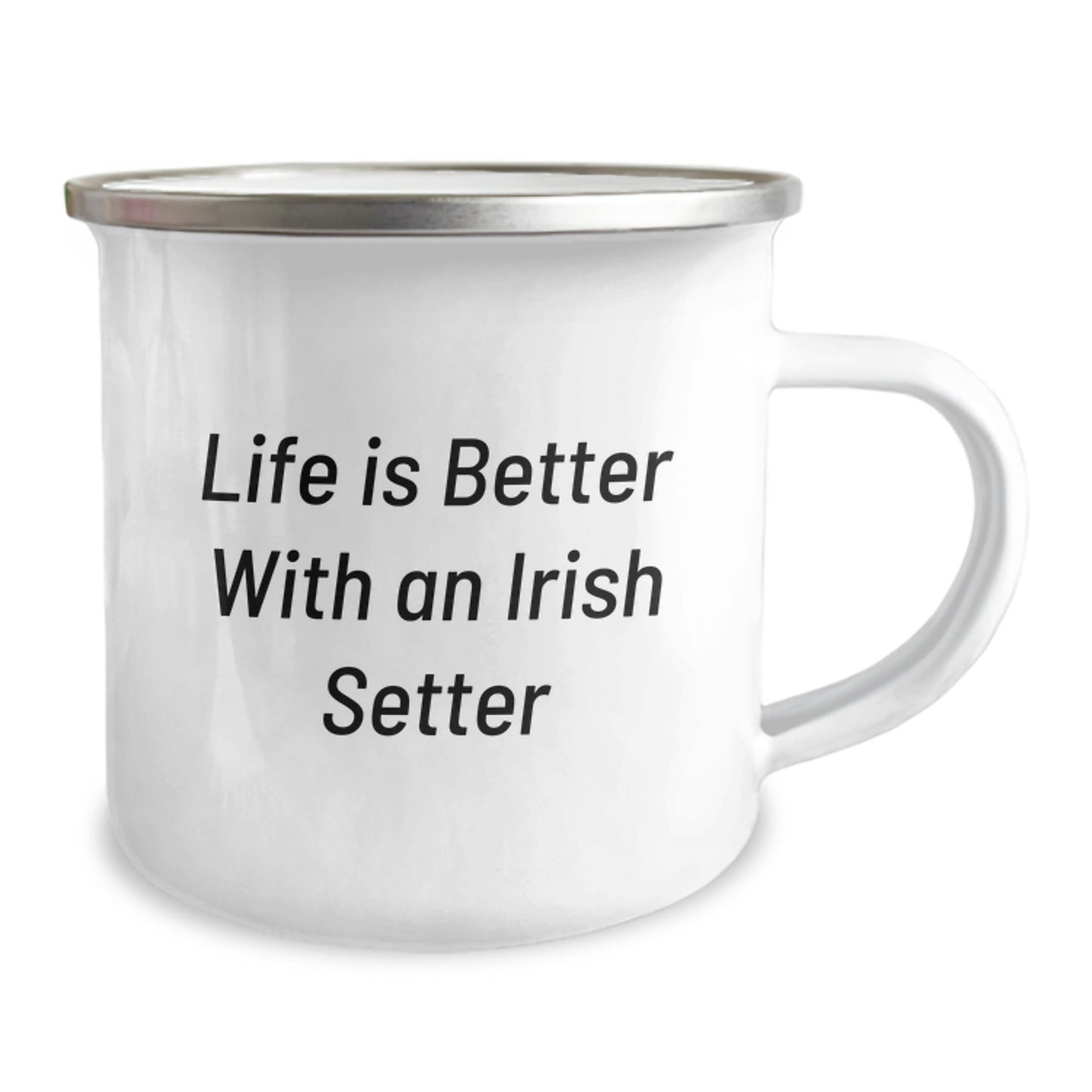 Irish Setter Dog Lovers Gifts from Men to Family - Life Is Better With An Irish Setter Funny Camping Mug for Birthday Unique Gifts - Image 2