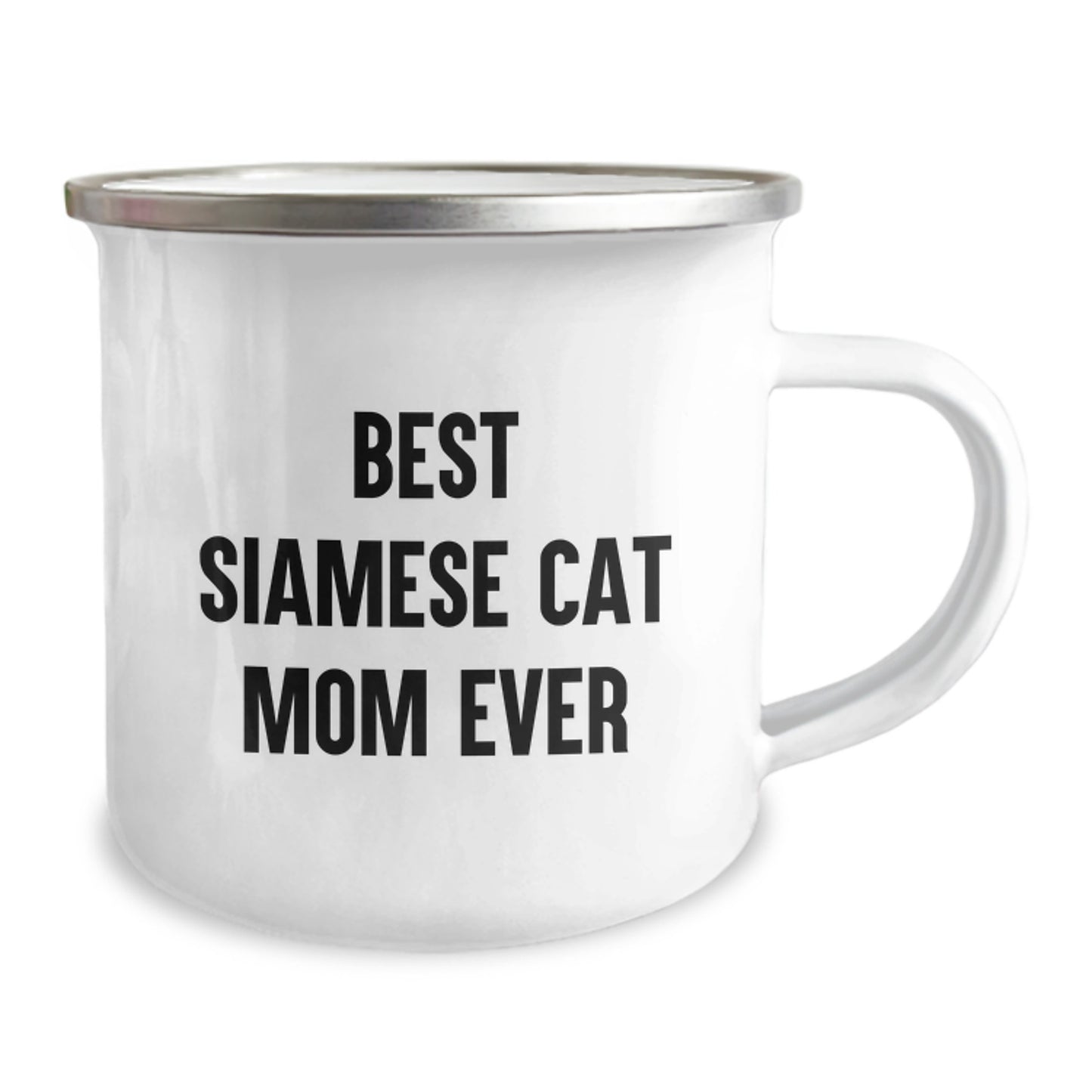 Siamese Cat Lovers Camping Mug, Funny Quote Gifts for Best Siamese Cat Mom Ever, 12 oz Stainless Steel Enamel, Gifts from Family for Birthday - Image 2