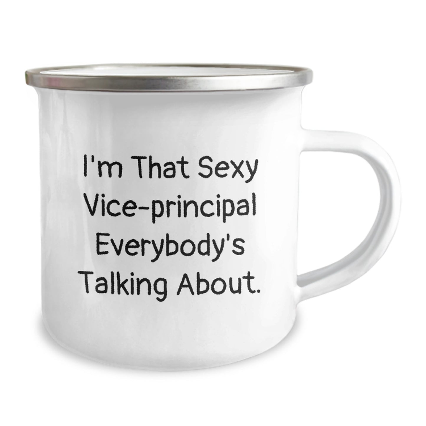 Funny Vice-Principal Gifts from Men to Vice-Principal for Christmas Unique Presents - 'I'm That Sexy Vice-Principal Everybody's Talking About' Camping Mug - Image 2