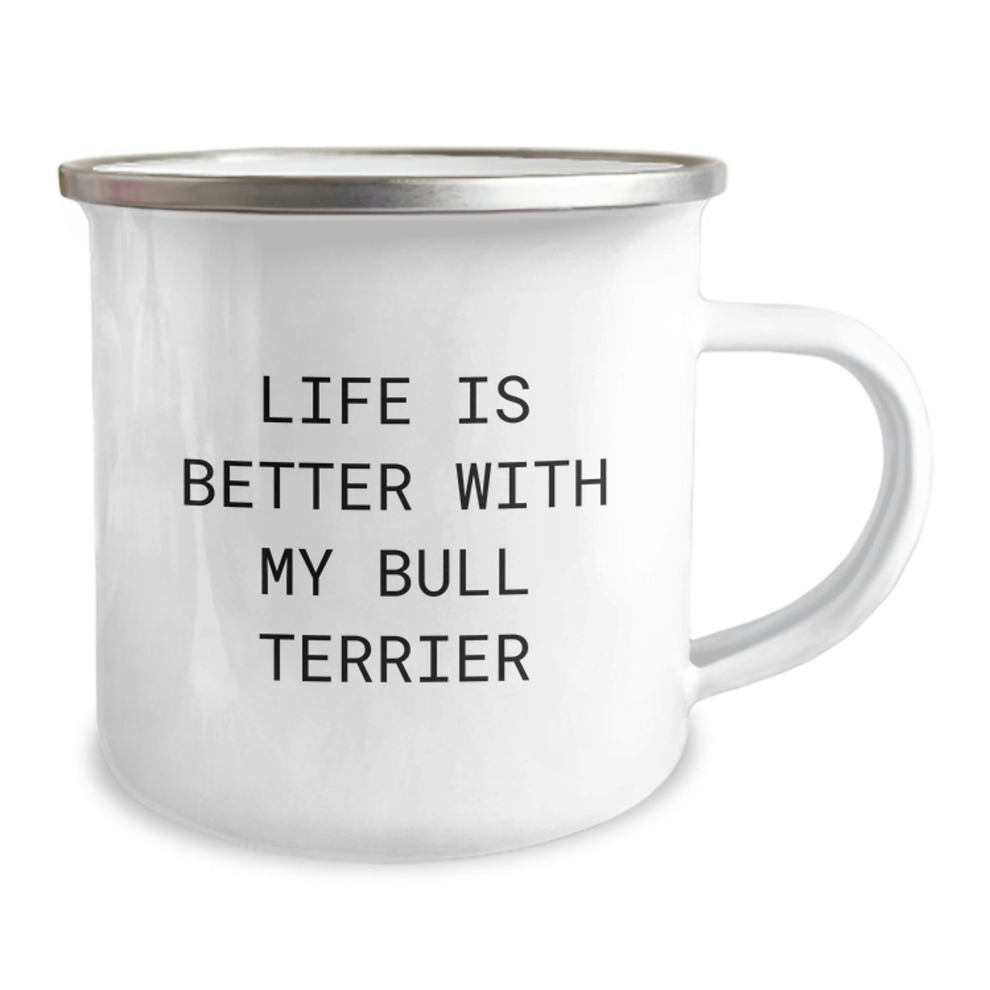 Funny Bull Terrier Dog Camping Mug Gifts from Friends to Family Life Is Better With My Bull Terrier - Image 2