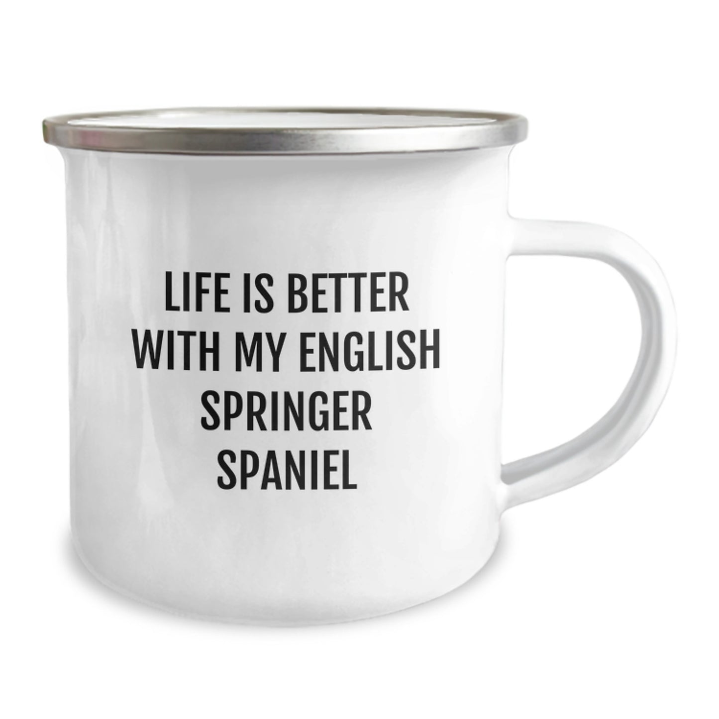 English Springer Spaniel Dog Lover's Camping Mug, Funny Quote, Gifts from Friends for Birthday, 12 oz Stainless Steel with Enamel Finish - Image 2