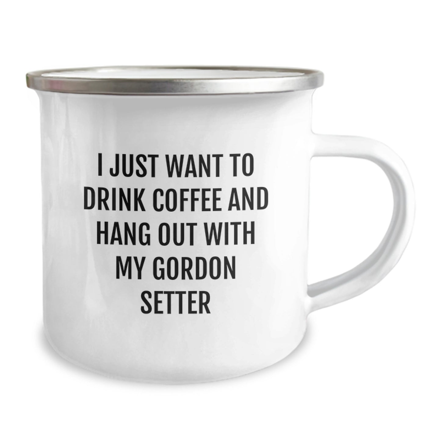 Gordon Setter Dog Lover's Gift: 'I Just Want To Drink Coffee And Hang Out With My Gordon Setter', Camping Mug, Birthday Unique Gifts from Friends to Family - Image 2