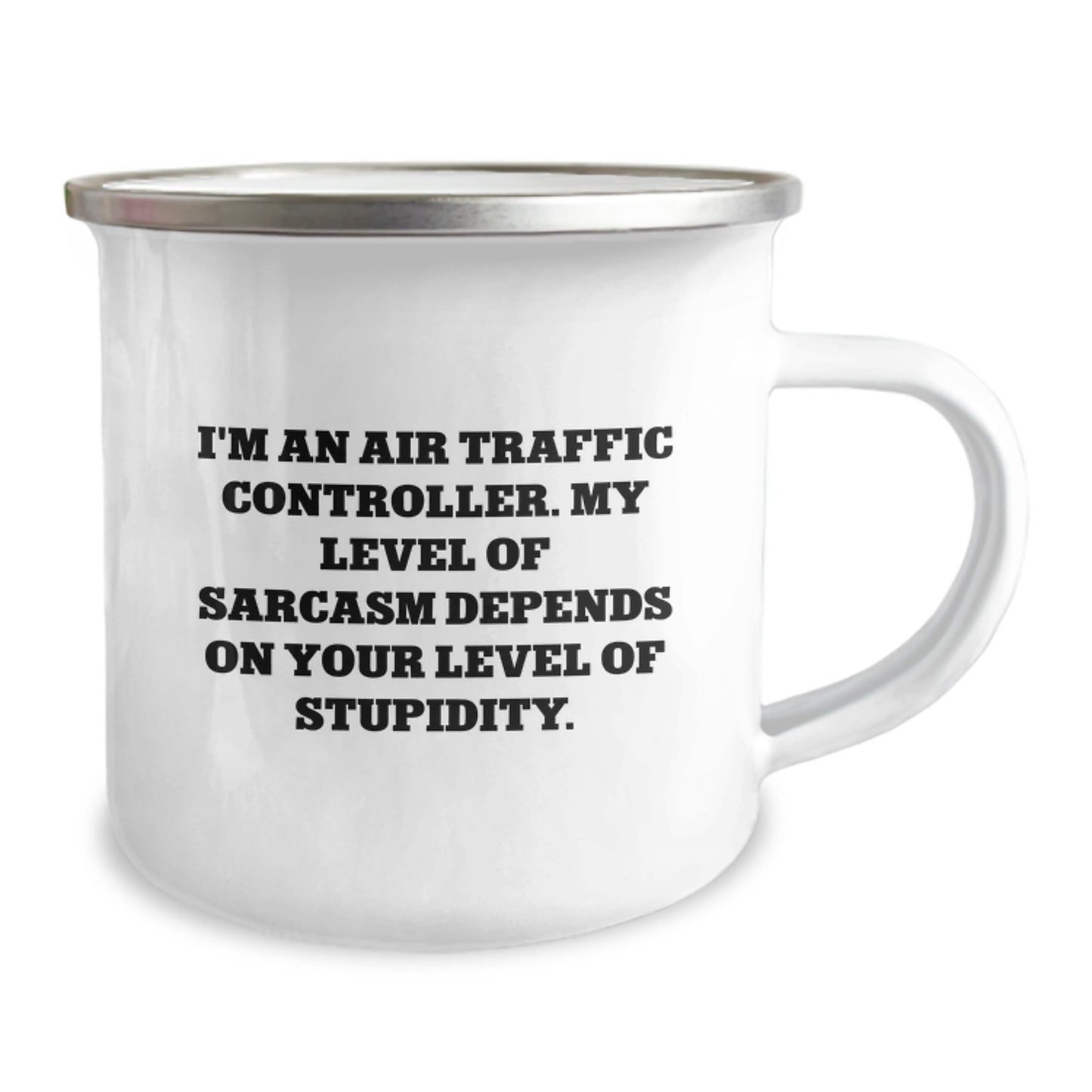 Air Traffic Controller Gifts Funny Sarcasm Camping Mug Birthday Unique - Image 2