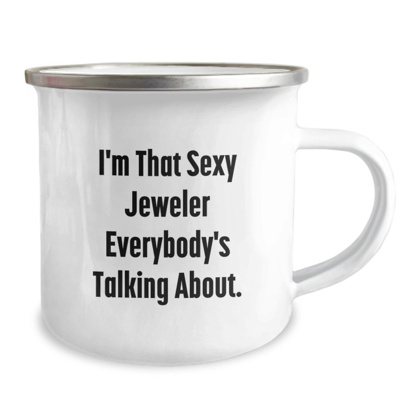 Sexy Jeweler Gifts from Men - Funny Christmas Unique Gifts for the Jeweler in Your Life - Camping Mug - Image 2