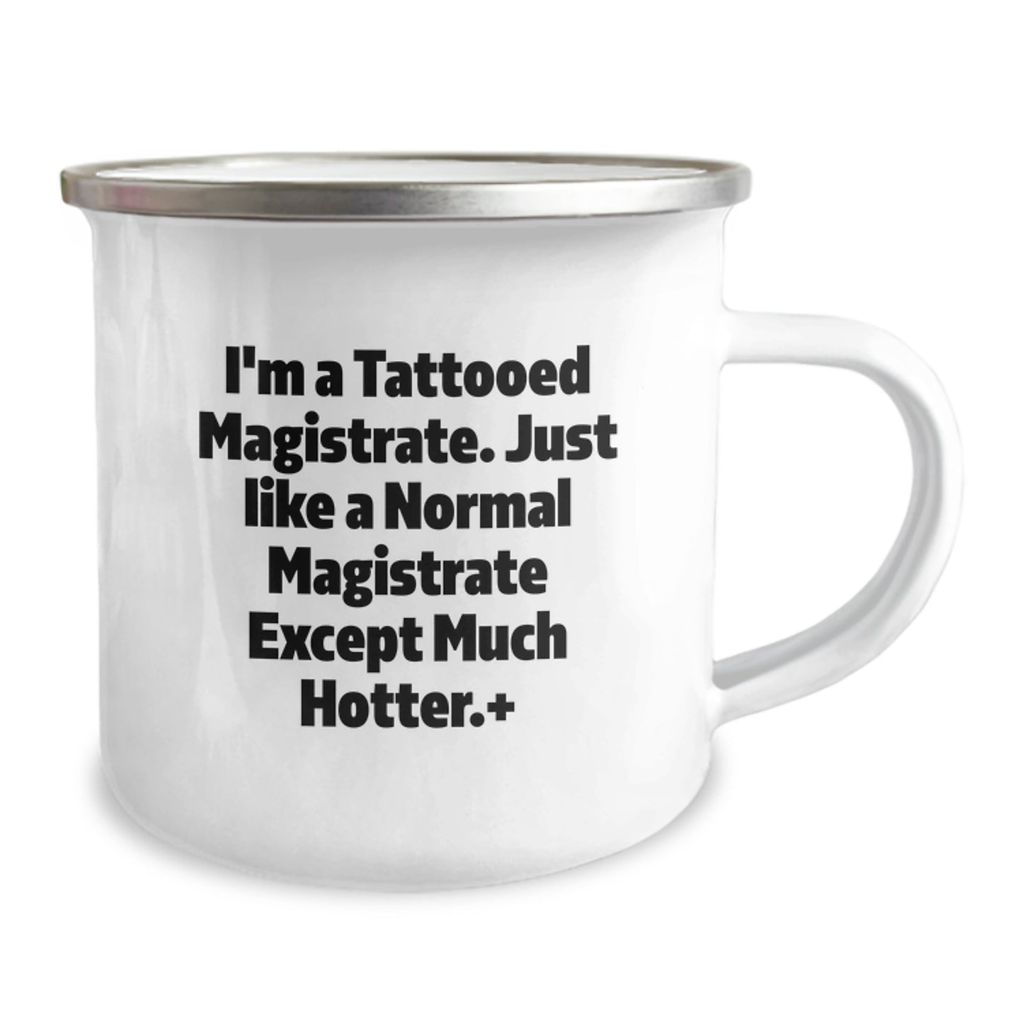 Funny Magistrate Gifts from Friends - 'I'm A Tattooed...' - Image 2